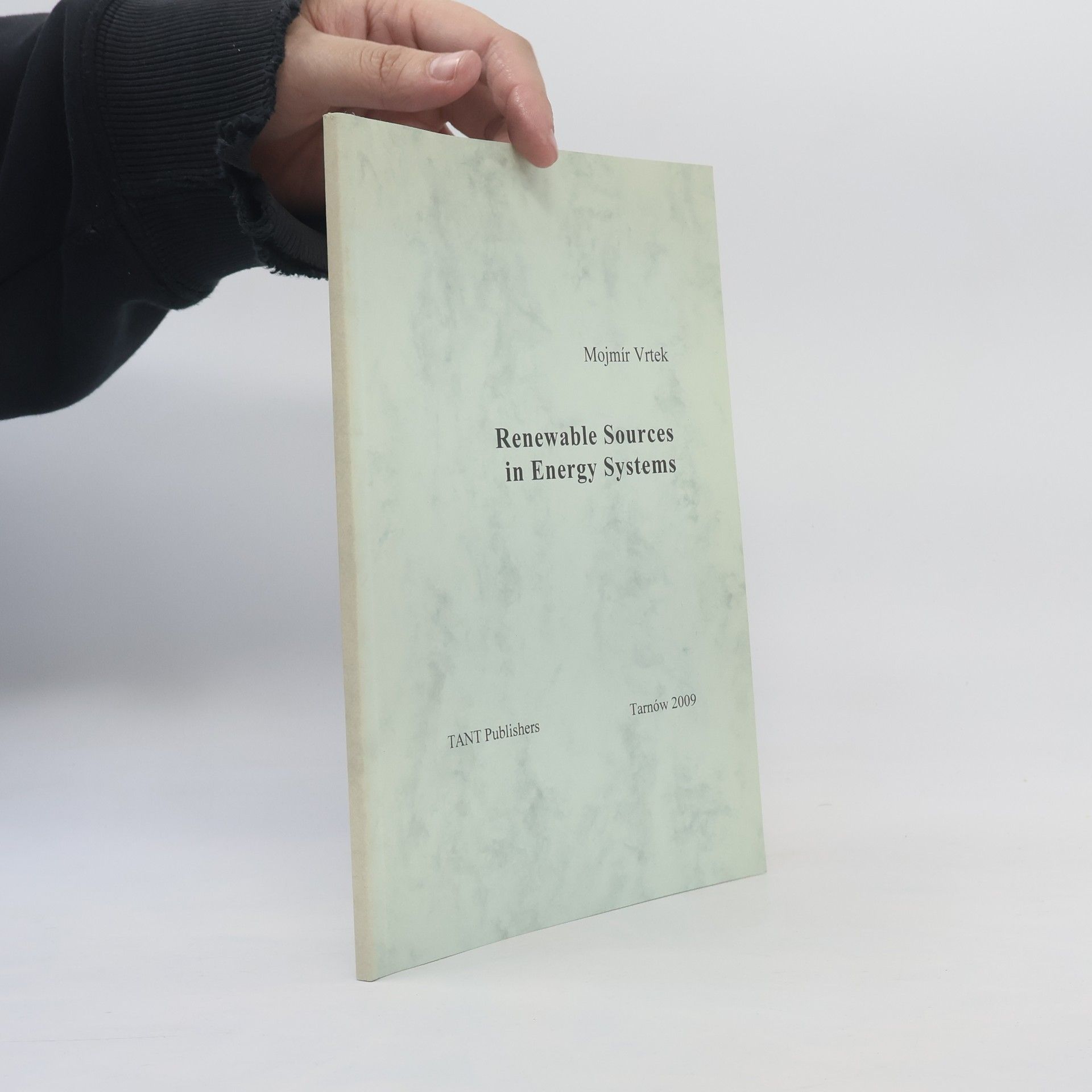 Mojmír Vrtek Renewable Sources in Energy Systems