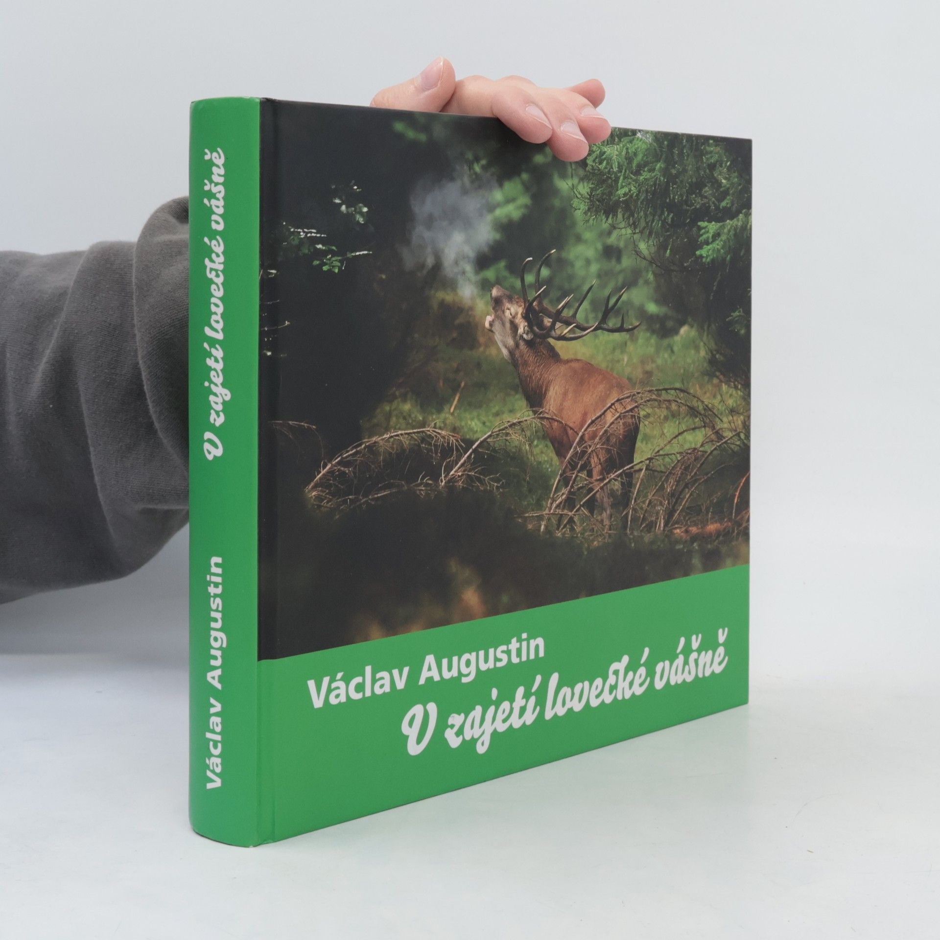 Václav Augustin V zajetí lovecké vášně