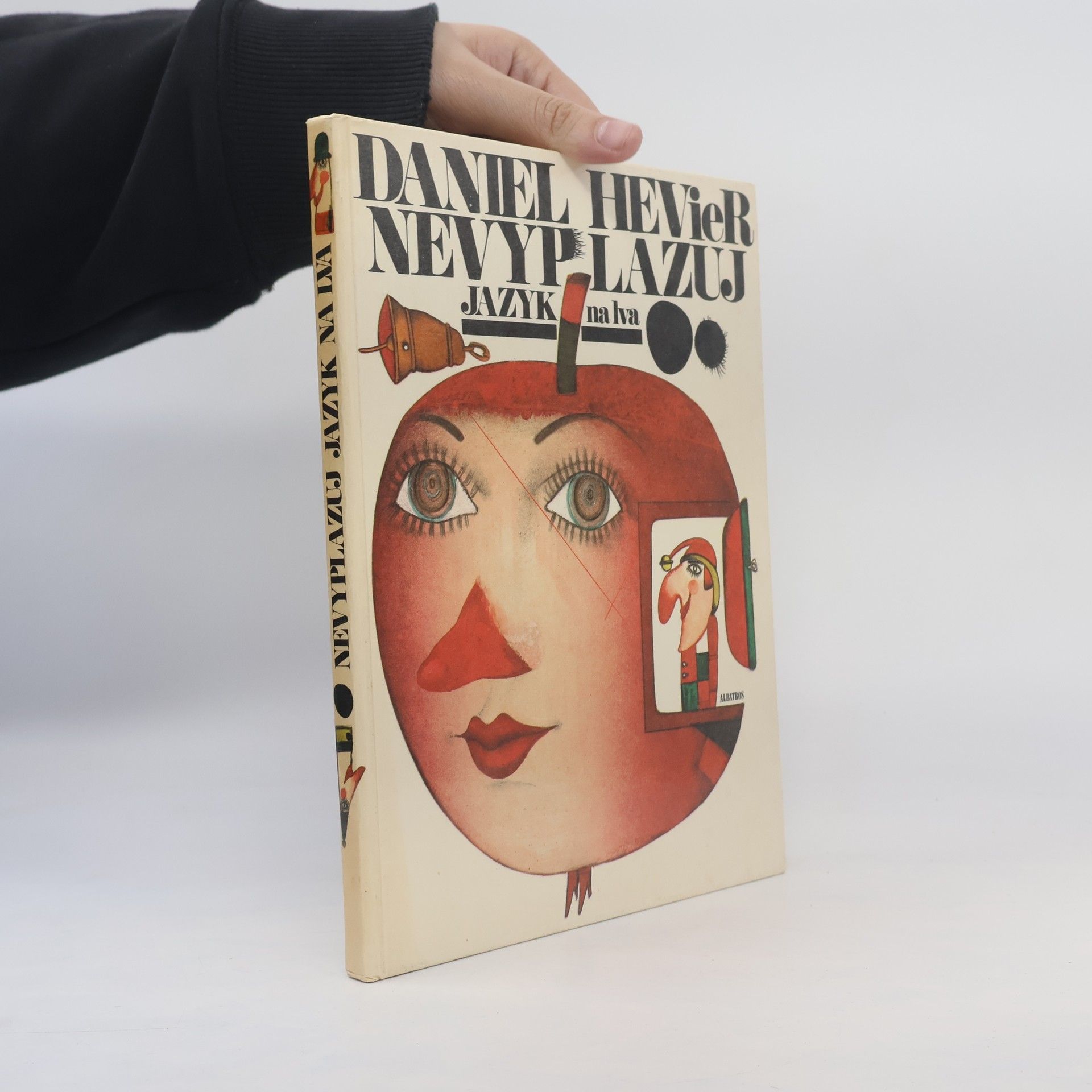 Daniel Hevier Nevyplazuj jazyk na lva