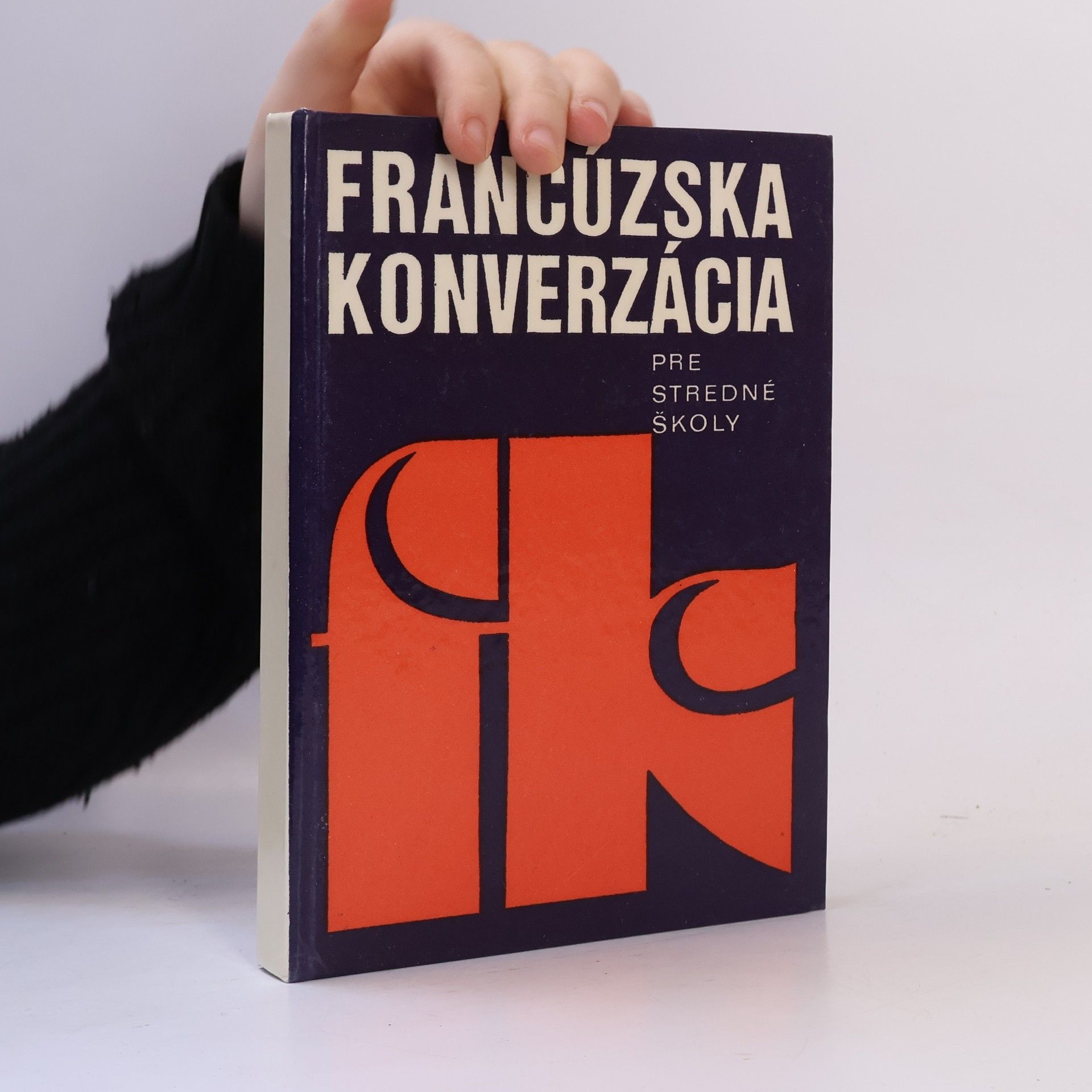 Kolektiv autorů Francúzska konverzácia pre stredné školy