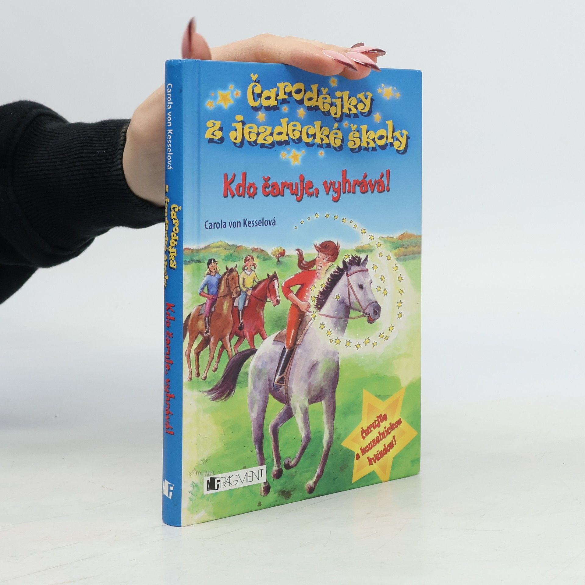 Carola von Kessel Kdo čaruje, vyhrává!