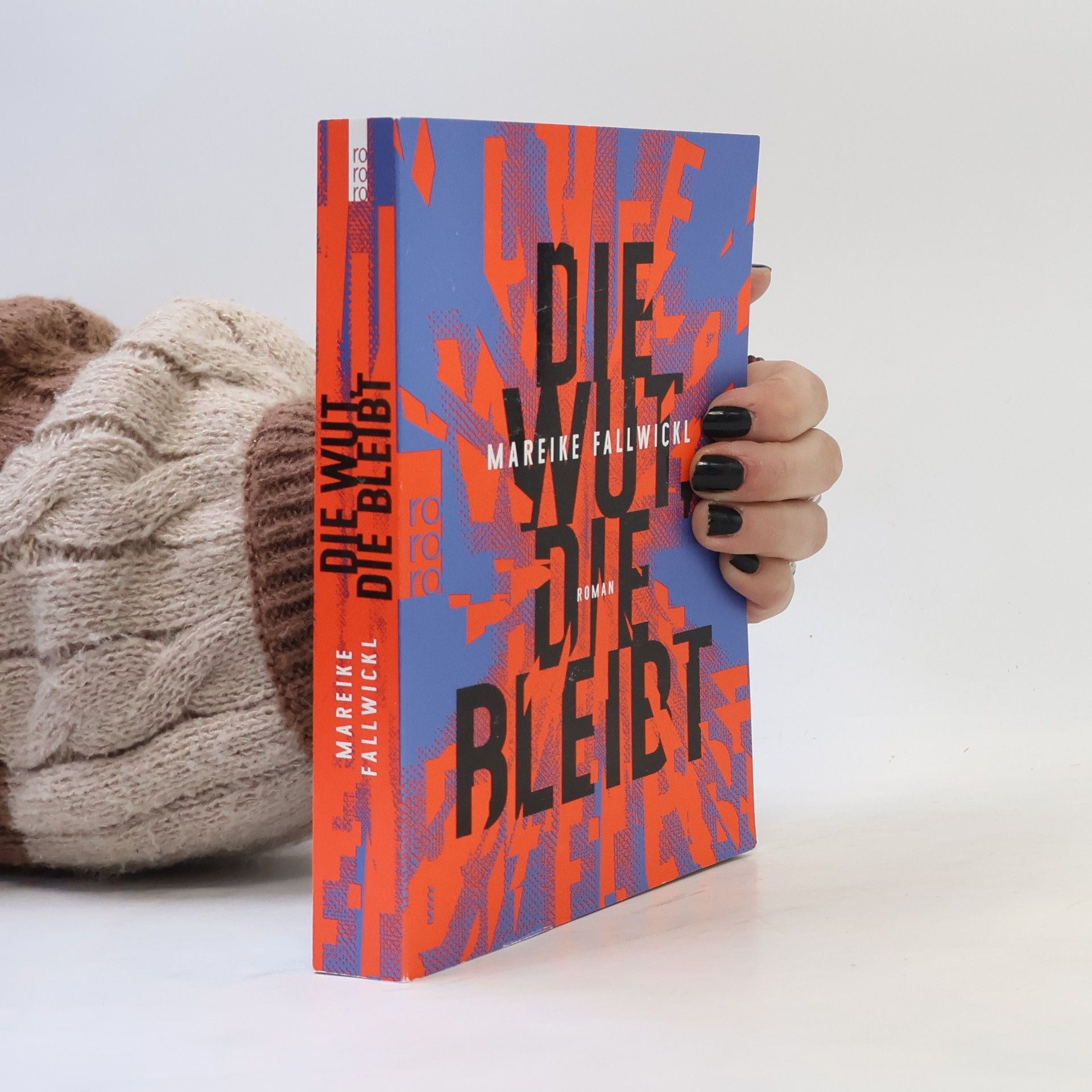 Mareike Fallwickl Die Wut, die bleibt