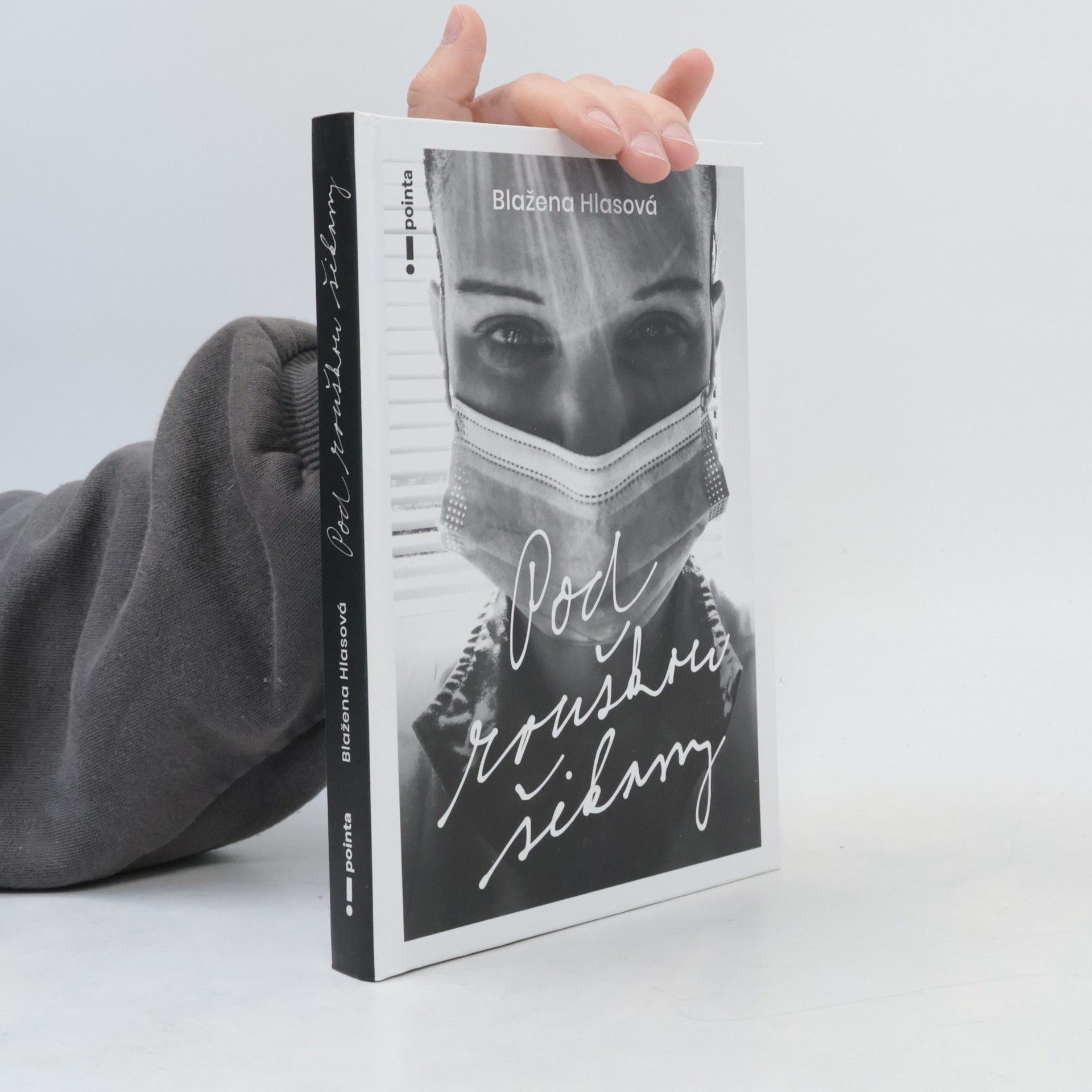 Blažena Hlasová Pod rouškou šikany