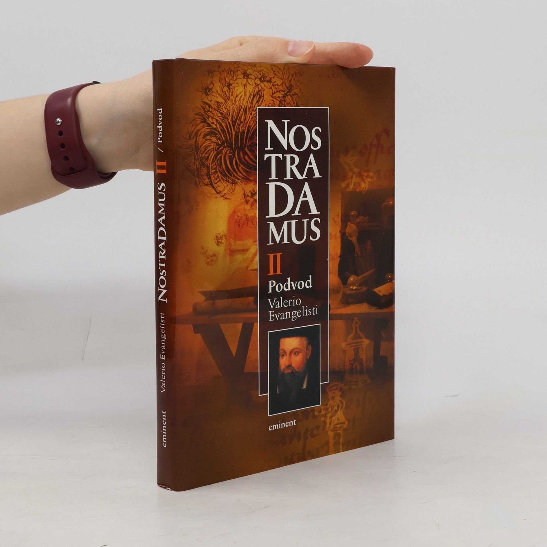 Valerio Evangelisti Nostradamus II. díl Podvod