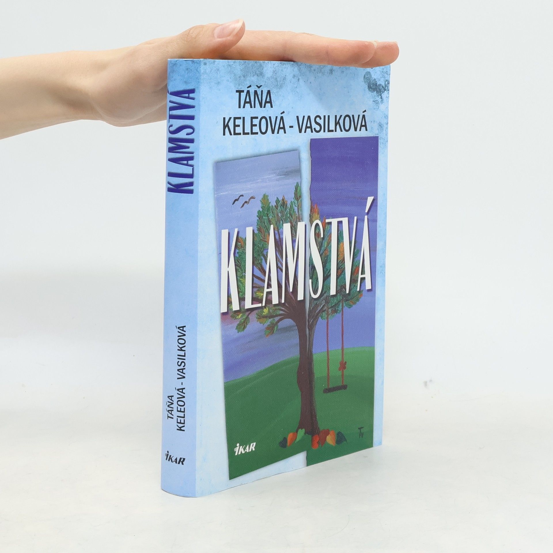 Táňa Keleová-Vasilková Klamstvá