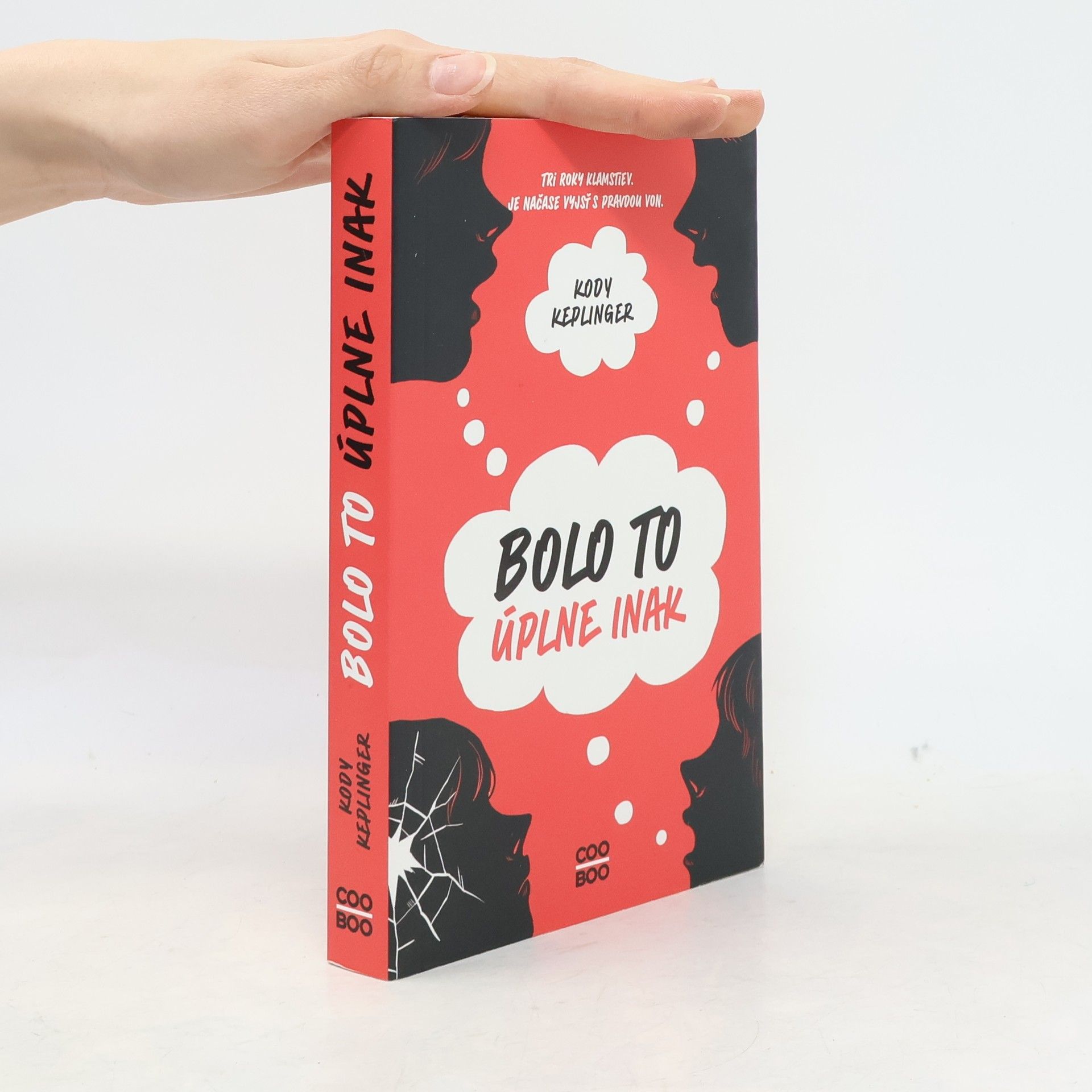 Kody Keplinger Bolo to úplne inak