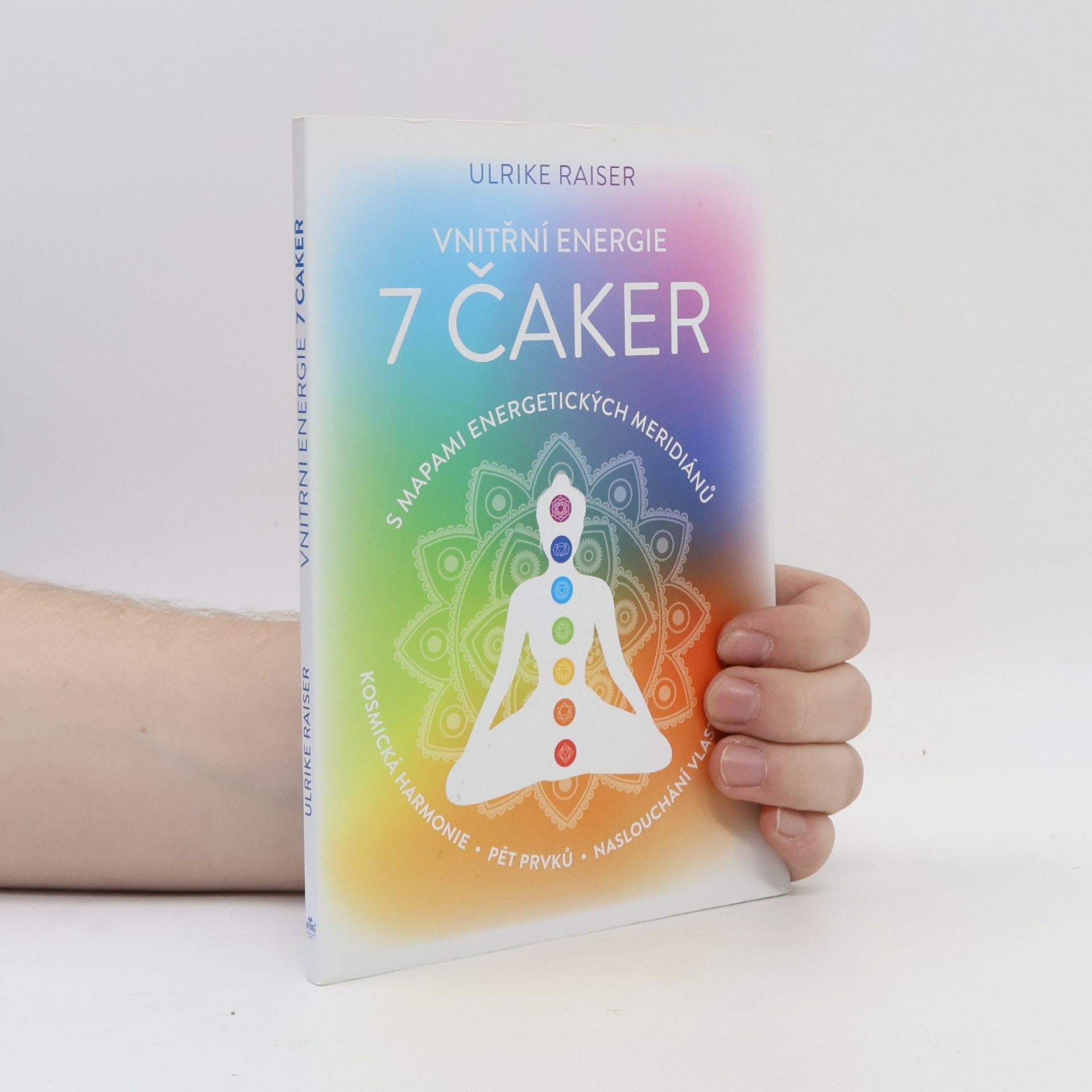 Ulrike Raiser Vnitřní energie 7 čaker