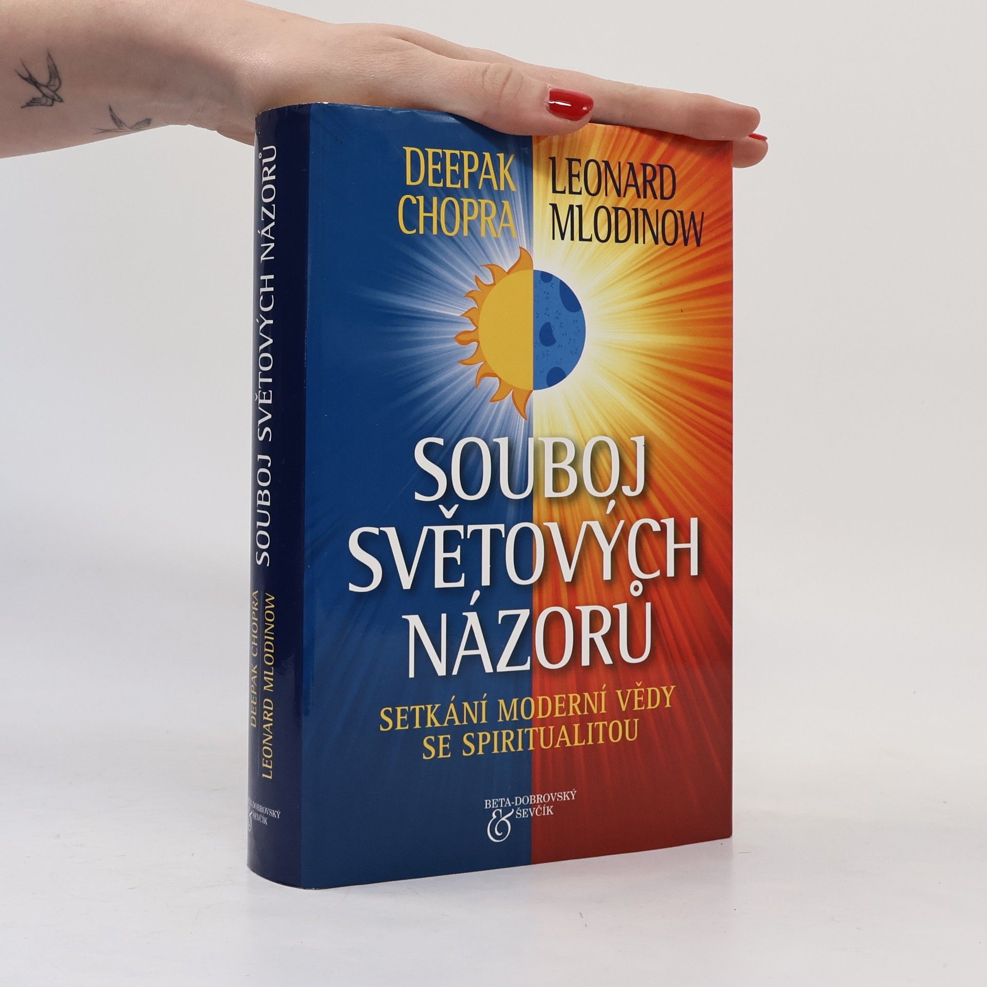Souboj světových názorů : setkání moderní vědy se spiritualitou