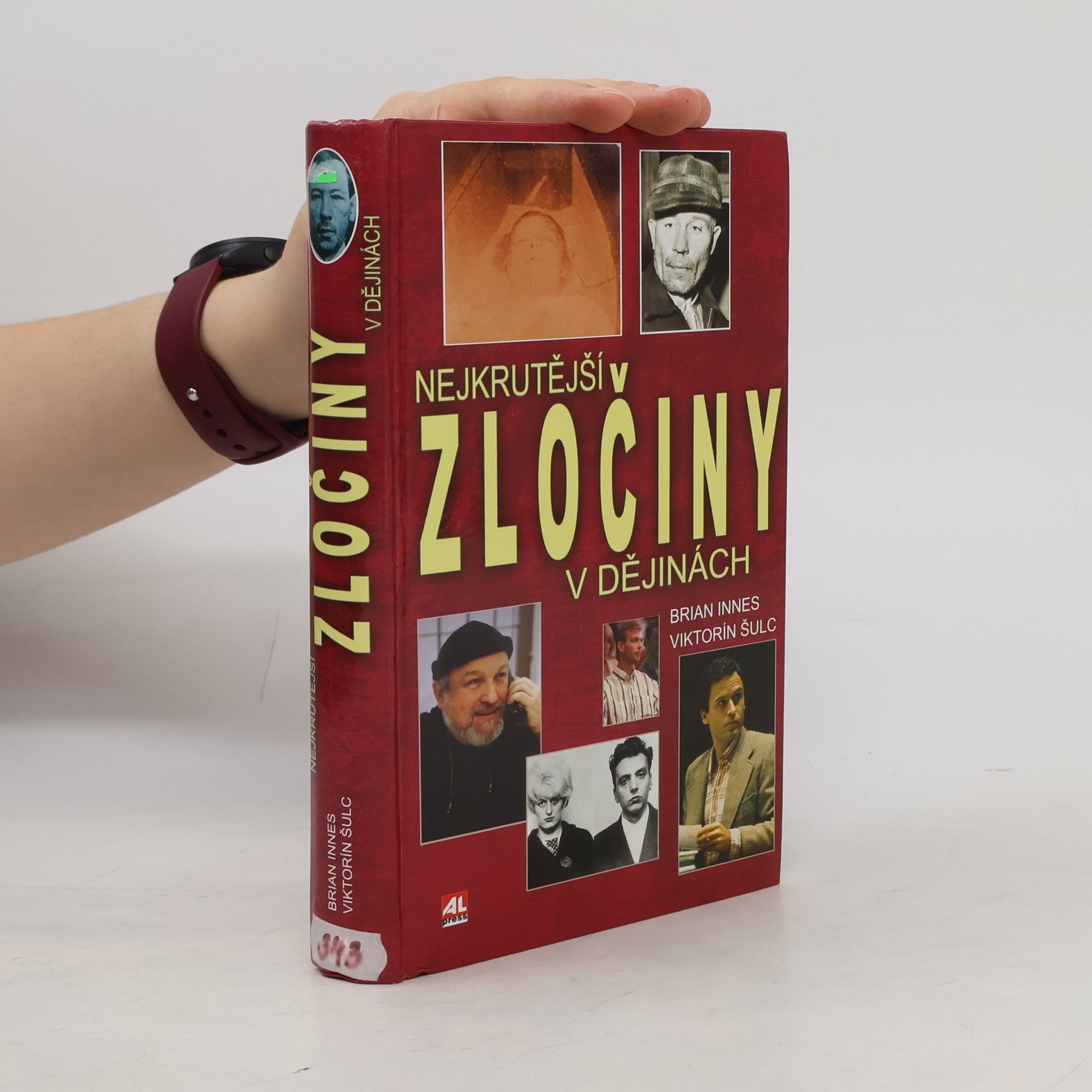 Brian Innes Nejkrutější zločiny v dějinách