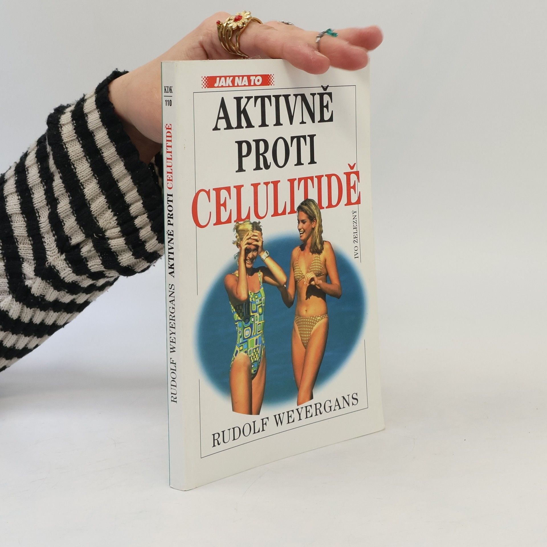 Rudolf Weyergans Aktivně proti celulitidě