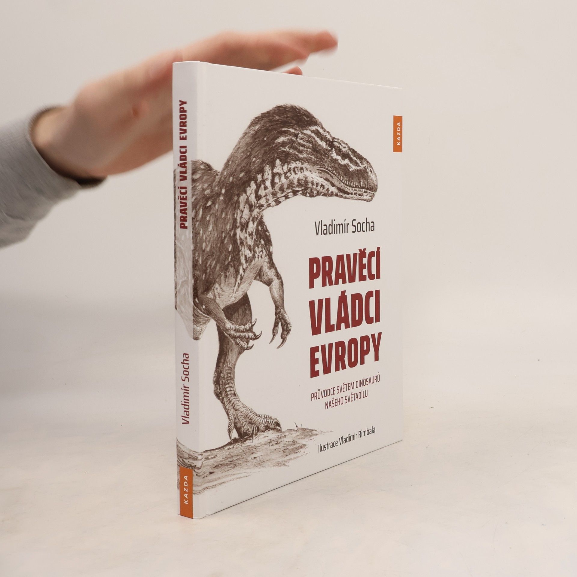 Vladimír Socha Pravěcí vládci Evropy