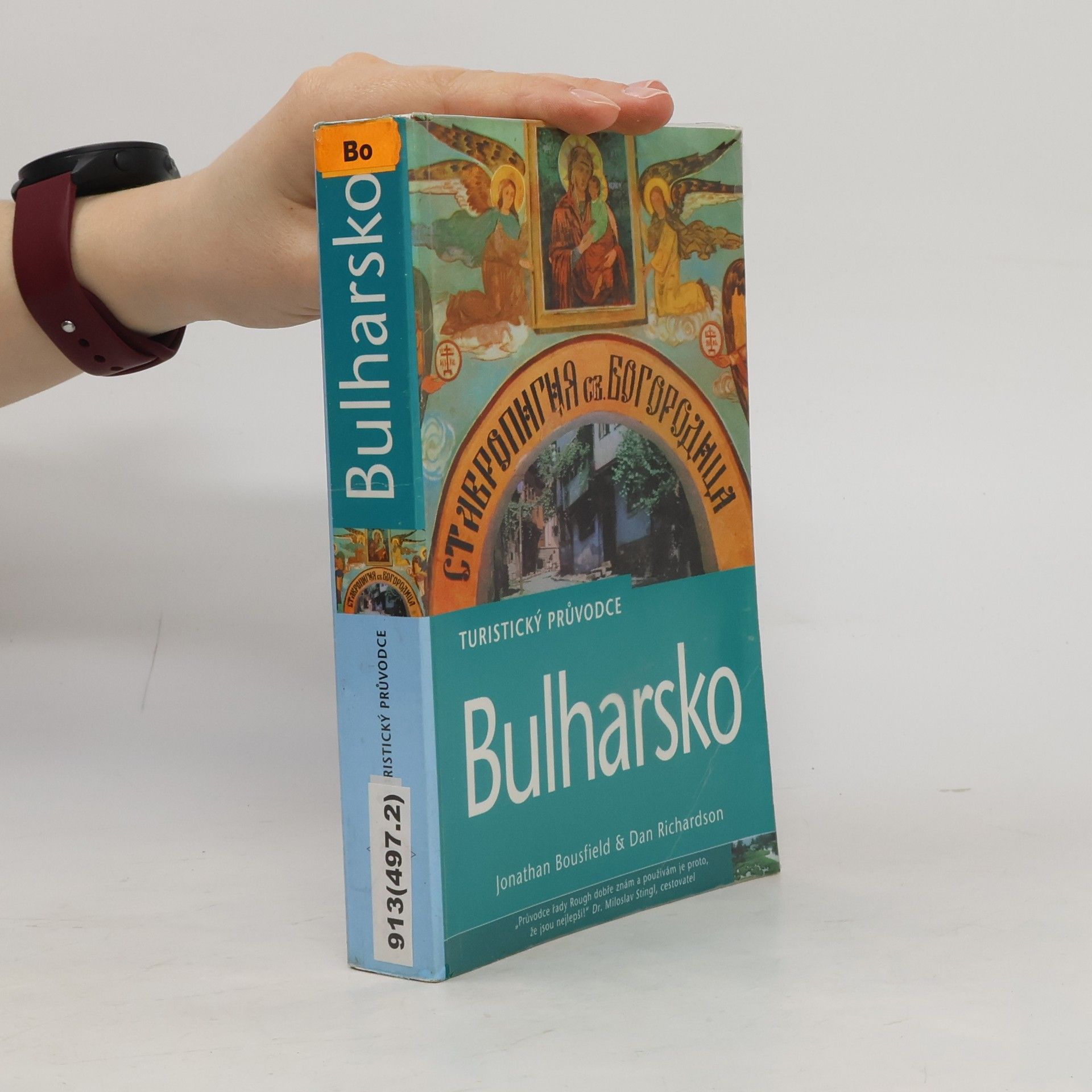 Jonathan Bousfield Bulharsko: Turistický průvodce (očtená, oslí růžky)