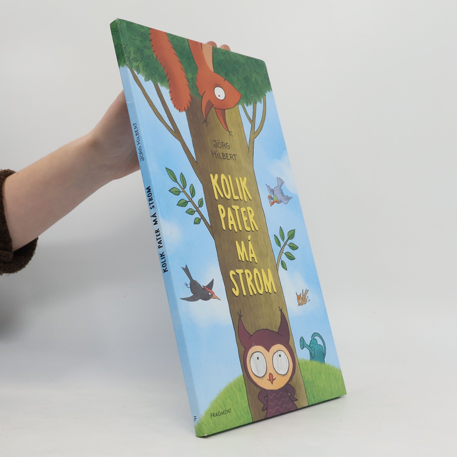 Jörg Hilbert Kolik pater má strom