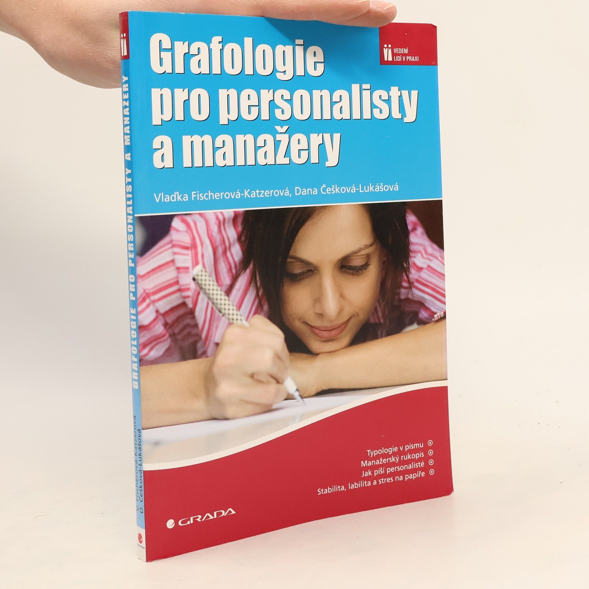 Dana Češková Lukášová Grafologie pro personalisty a manažery