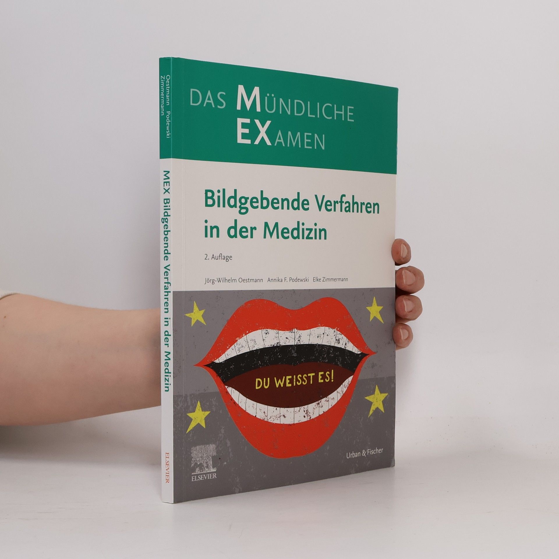 Jörg-Wilhelm Oestmann MEX Das mündliche Examen - Bildgebende Verfahren in der Medizin