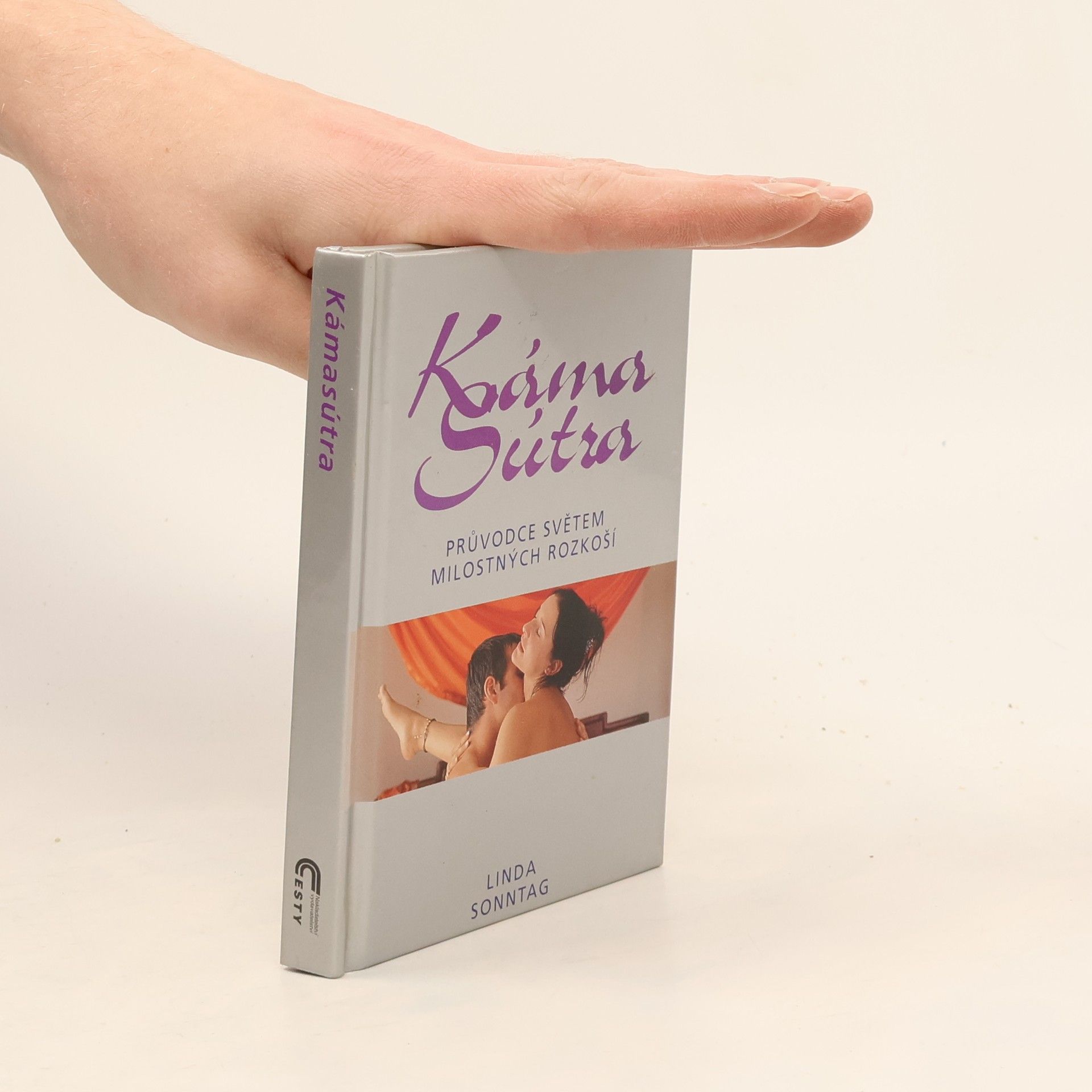 Linda Sonntag Kámasútra. Průvodce světem milostných rozkoší