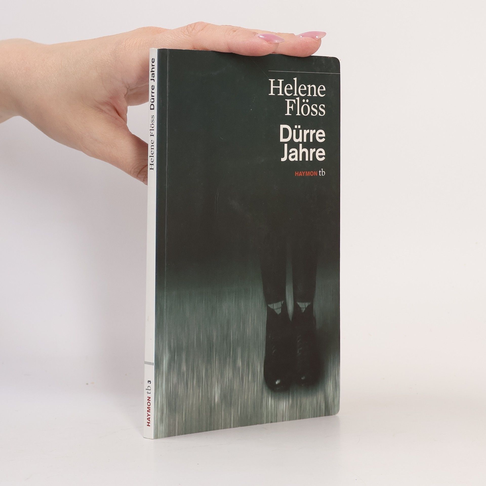 Helene Flöss Dürre Jahre