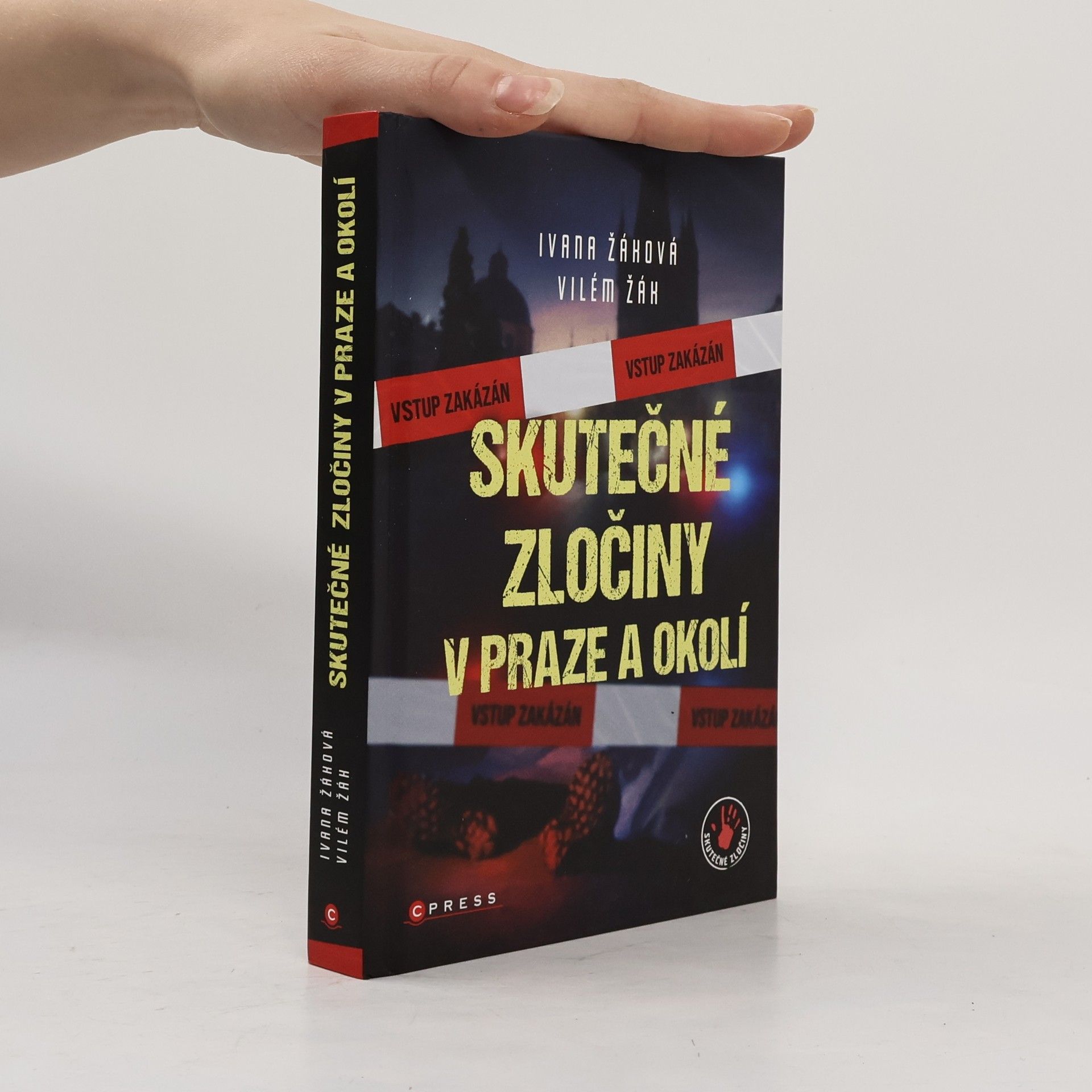 Vilém Žák Skutečné zločiny v Praze a okolí