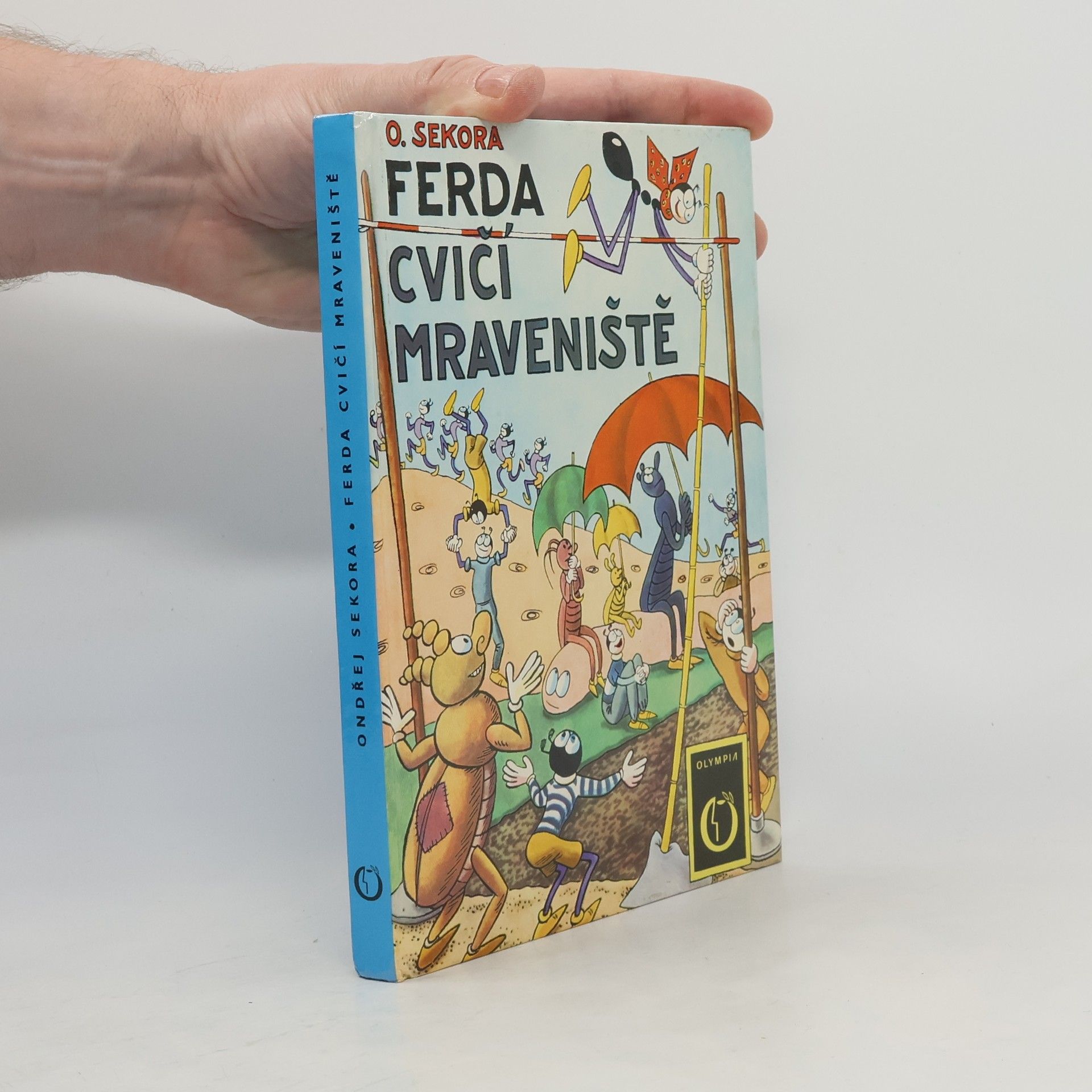 Ondřej J. Sekora Ferda cvičí mraveniště