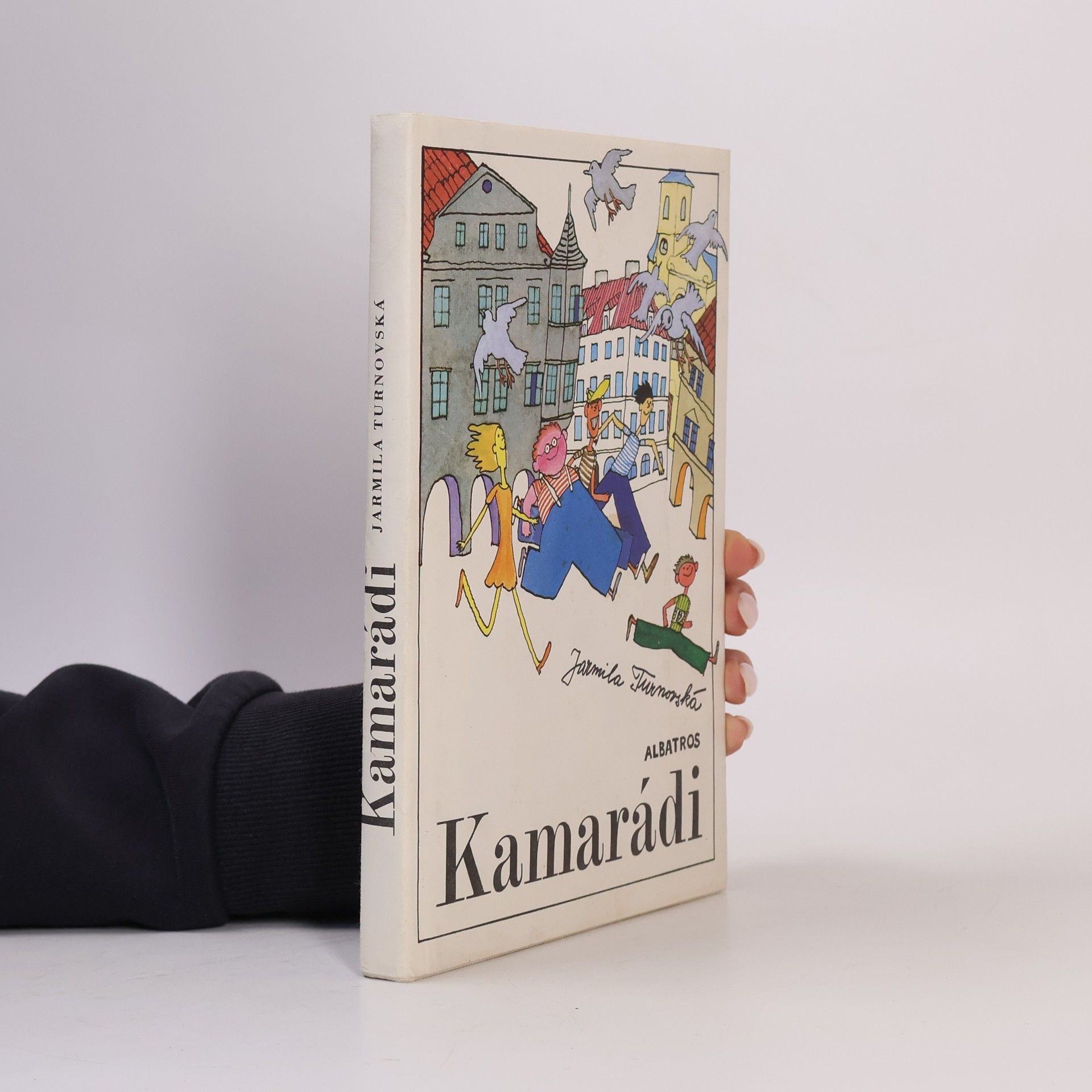 Jarmila Turnovská Kamarádi