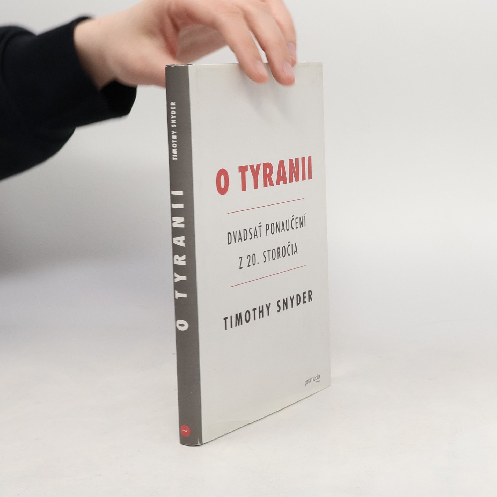 O Tyranii - Dvadsať ponaučení z 20. storočia