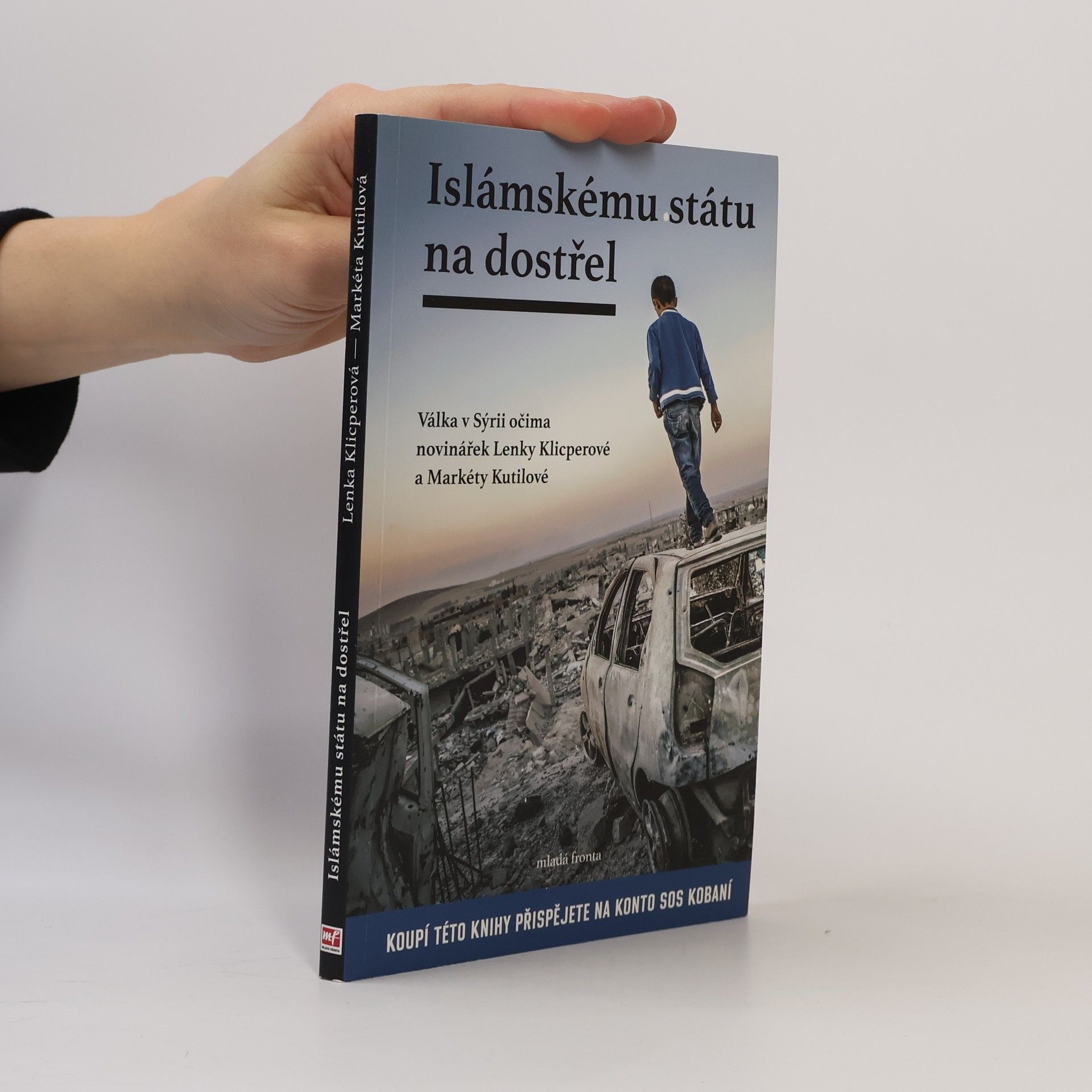 Lenka Klicperová Islámskému státu na dostřel