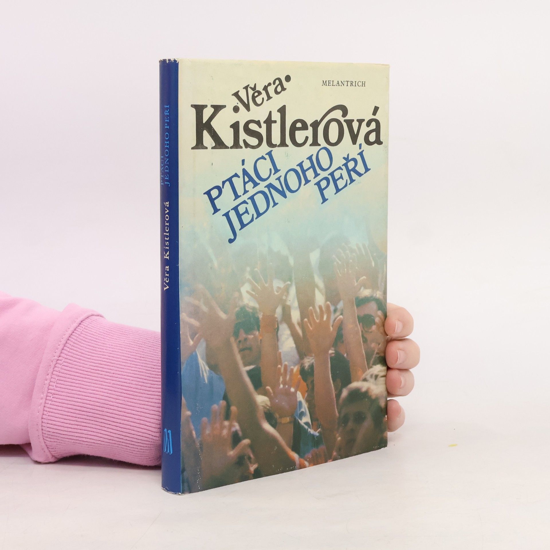 Věra Kistlerová Ptáci jednoho peří