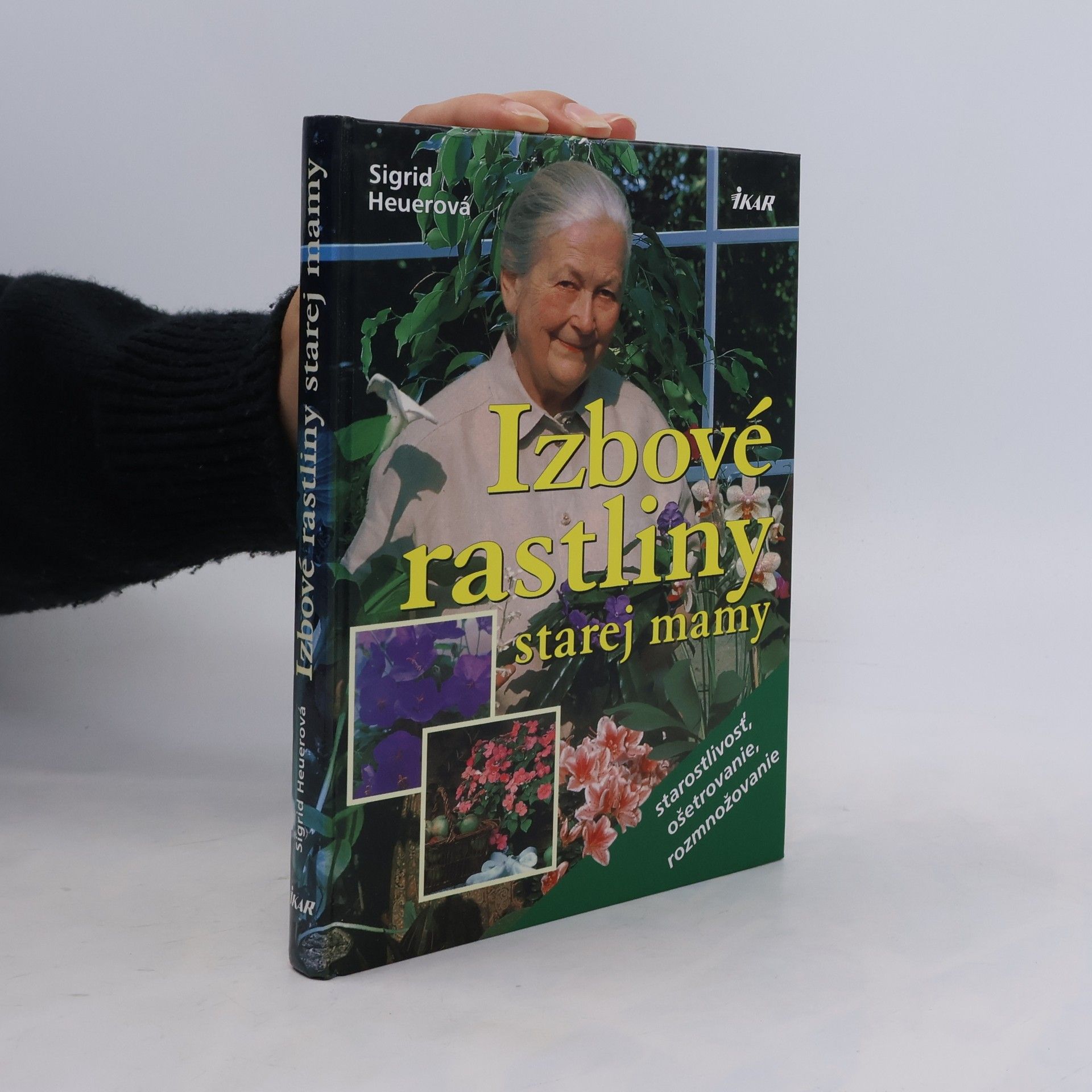 Sigrid Heuer Izbové rastliny starej mamy