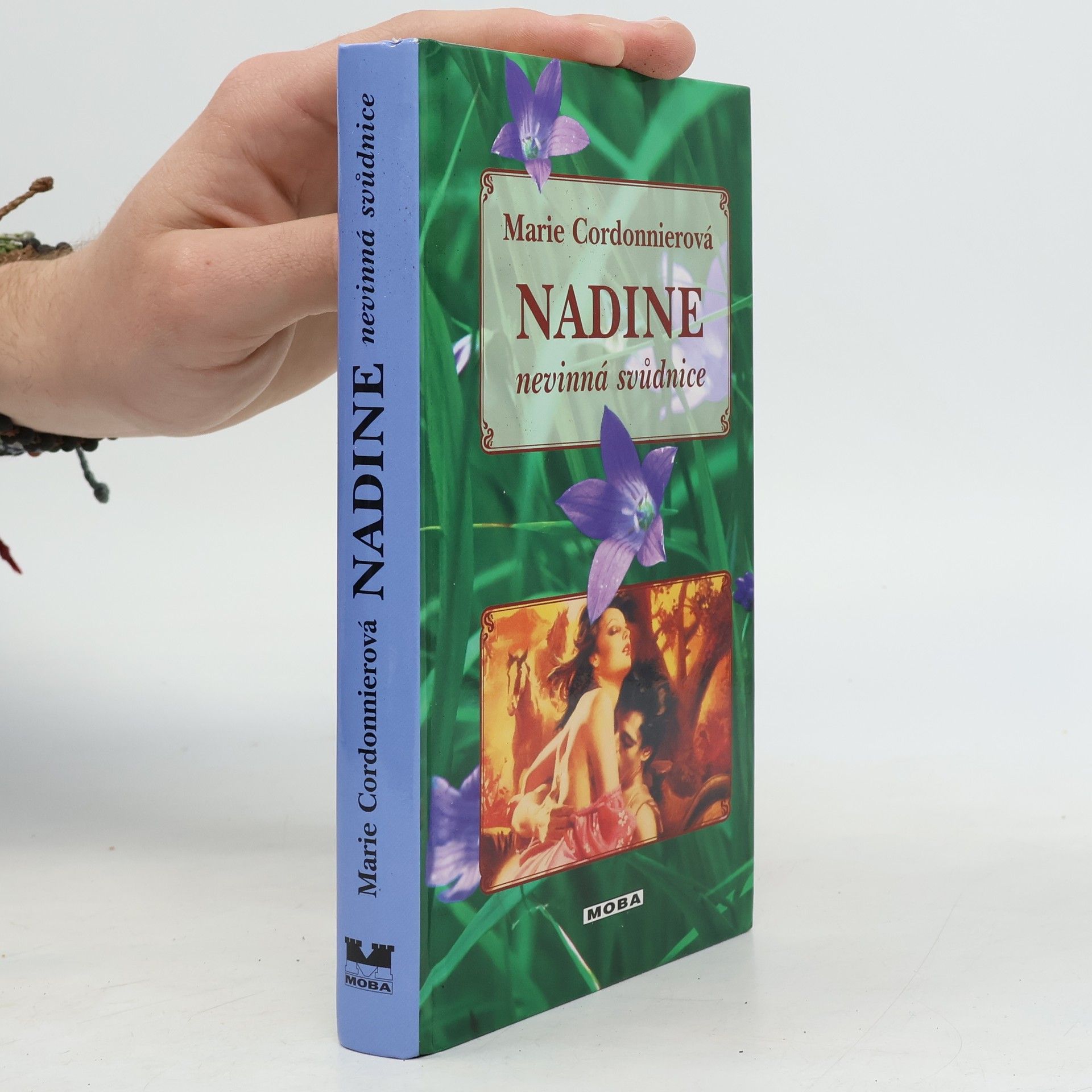 Marie Cordonnier Nadine. Nevinná svůdnice