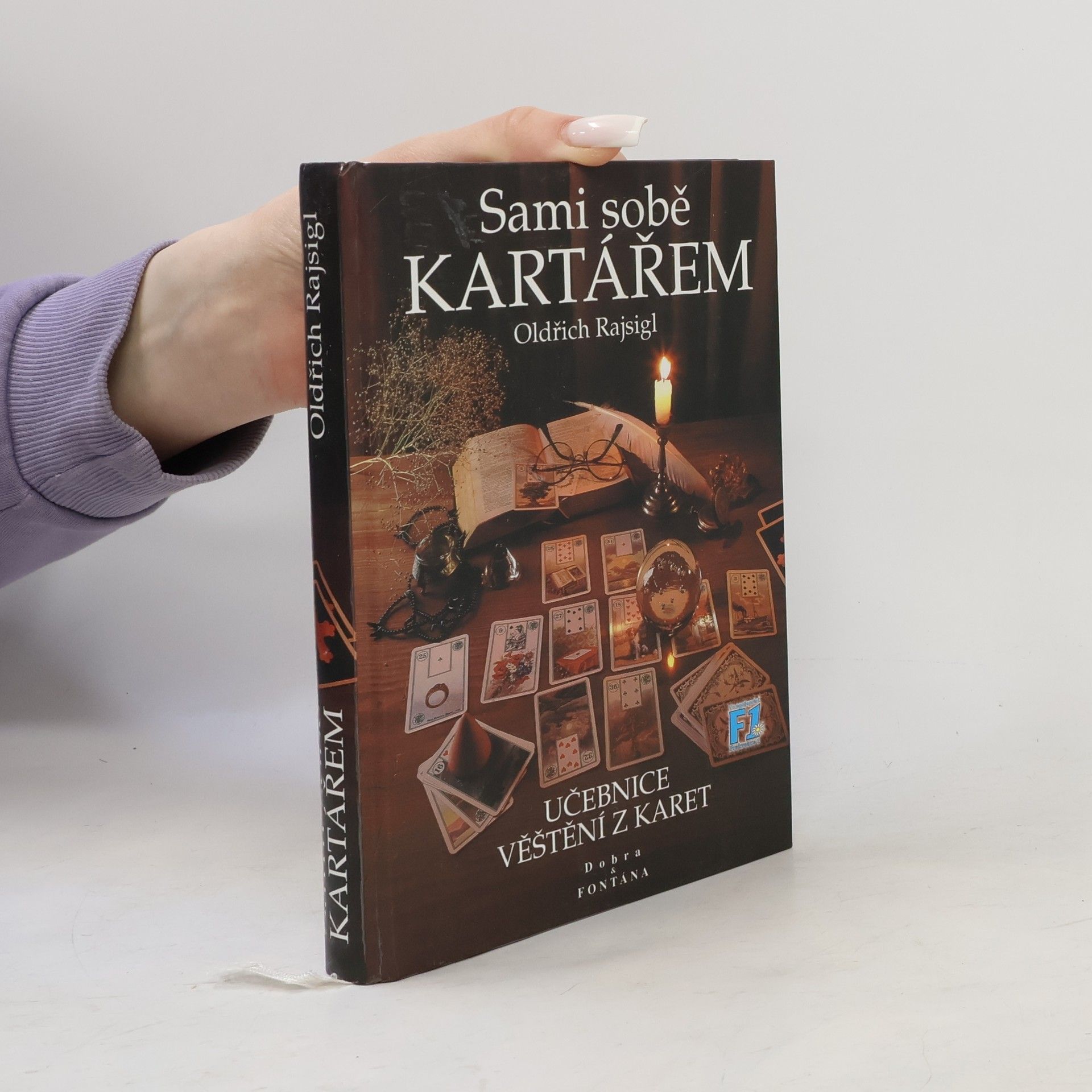 Sami sobě kartářem. Učebnice věštění z karet