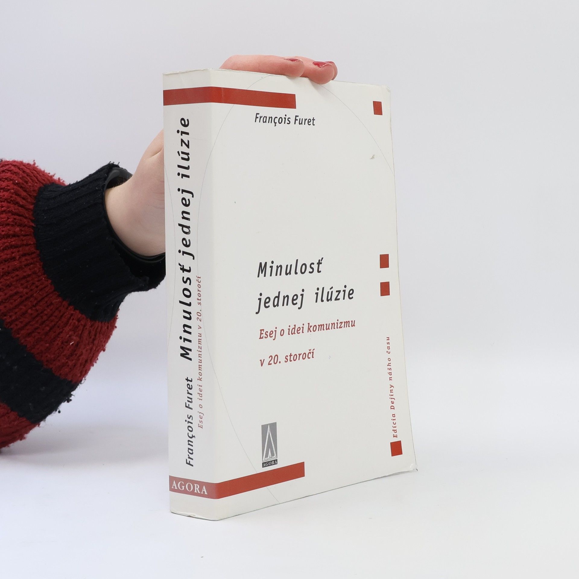 François Furet Minulosť jednej ilúzie