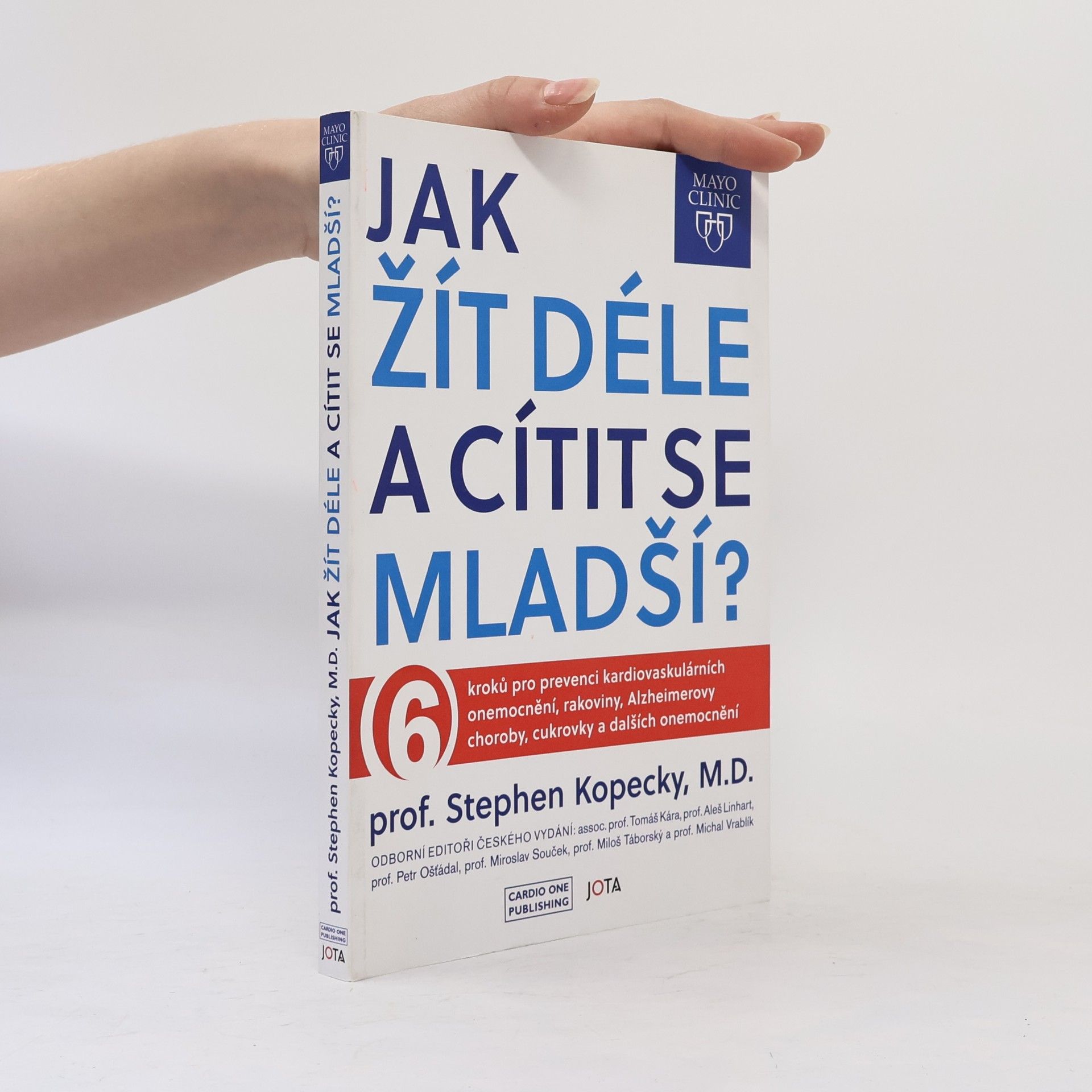 Stephen L. Kopecky Jak žít déle a cítit se mladší?