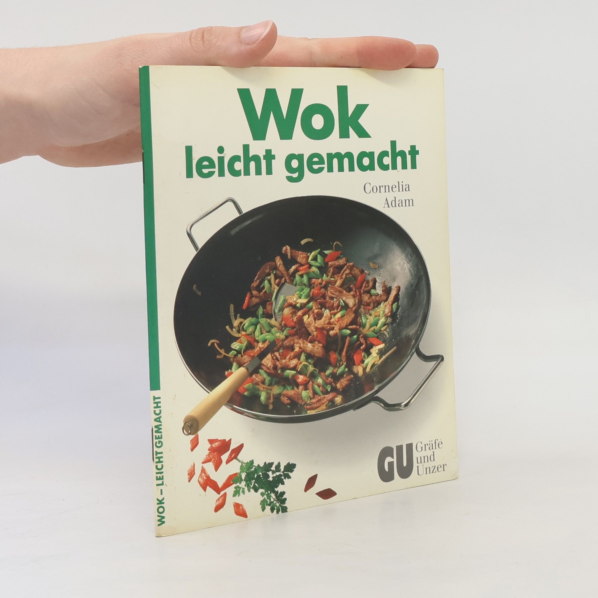 Cornelia Adam Wok leicht gemacht