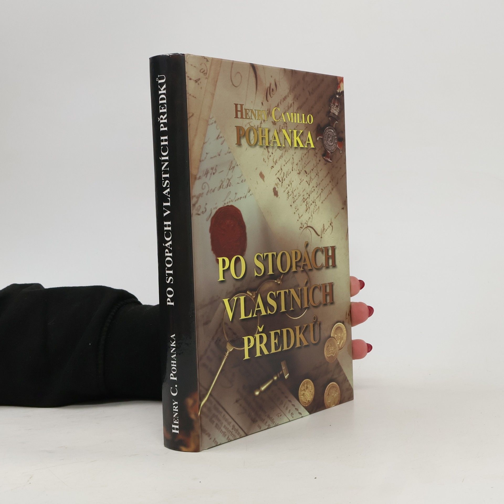 Henry Camillo Pohanka Po stopách vlastních předků