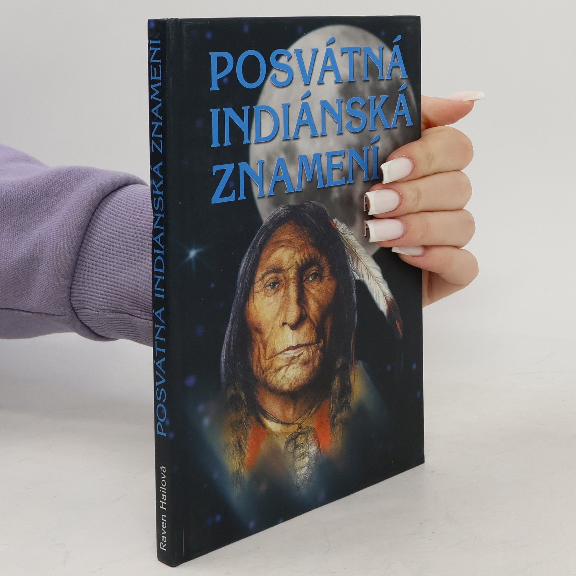 Raven Hail Posvátná indiánská znamení
