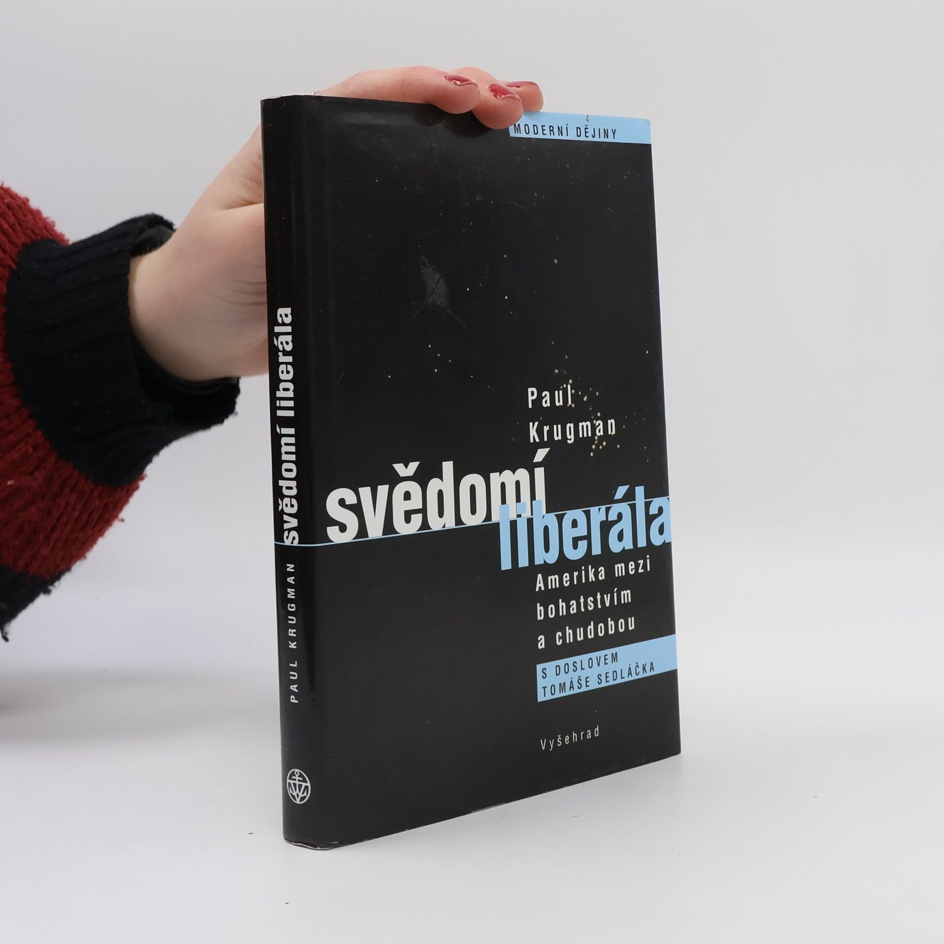 Paul R. Krugman Svědomí liberála. Amerika mezi bohatstvím a chudobou