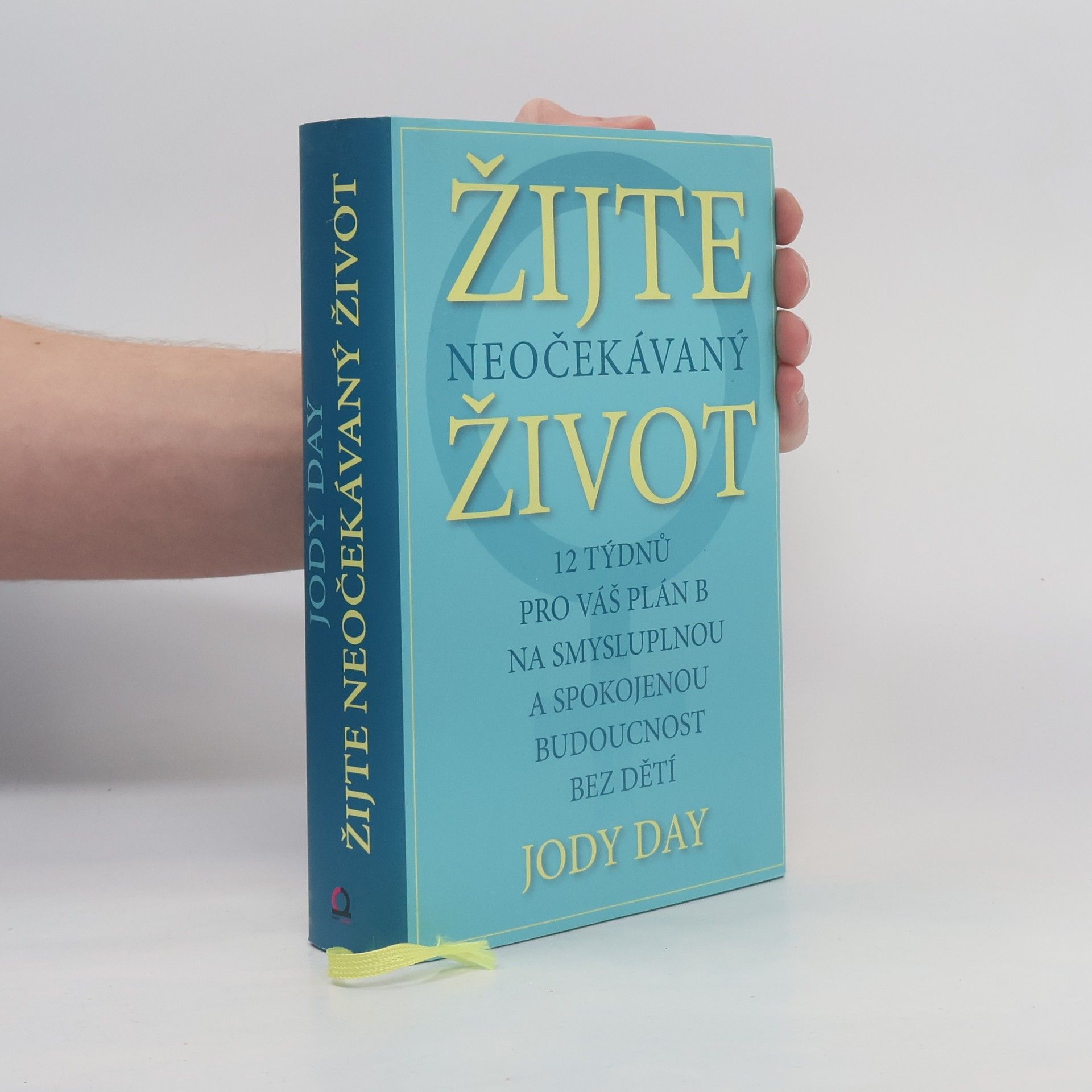 Jody Day Žijte neočekávaný život