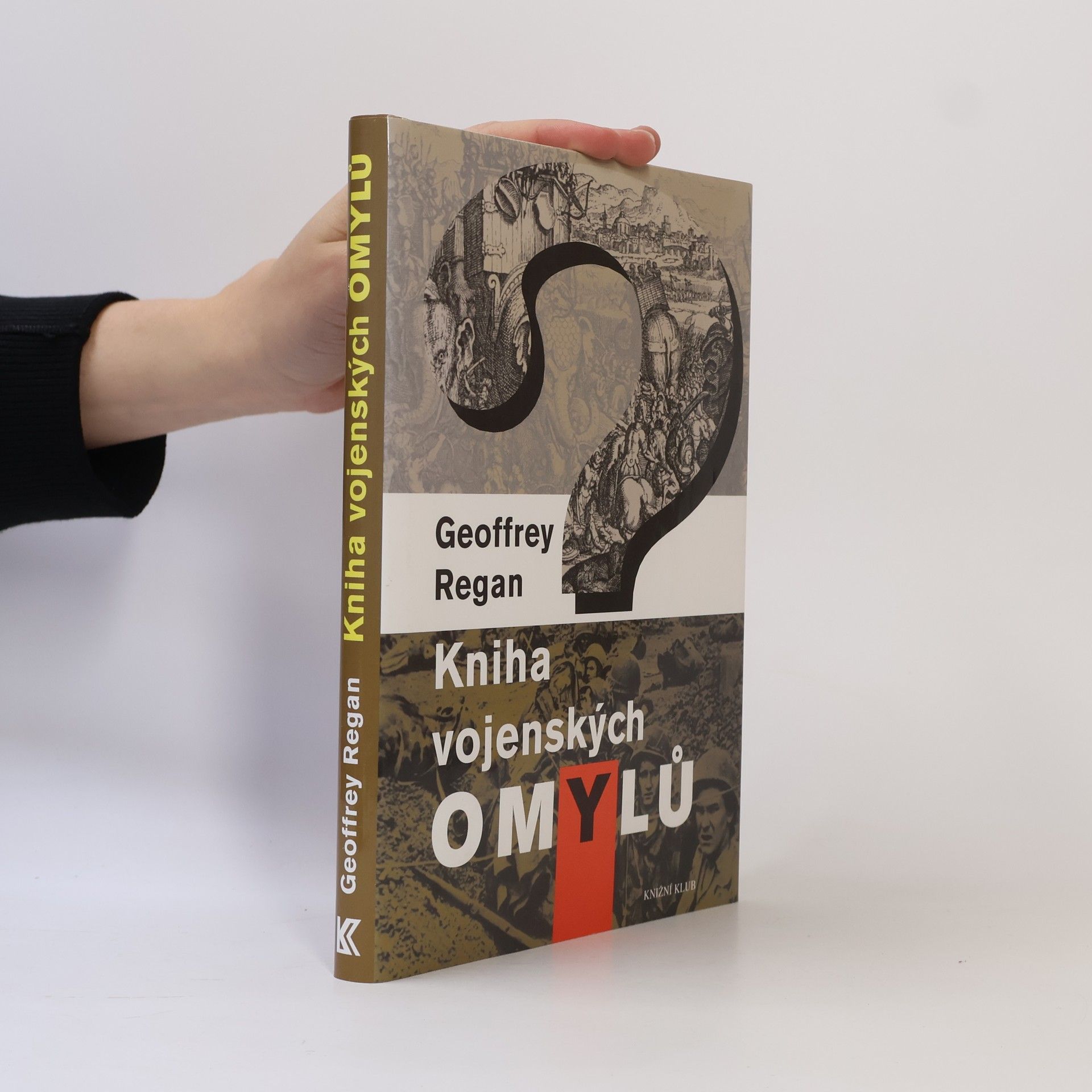 Geoffrey Regan Kniha vojenských omylů