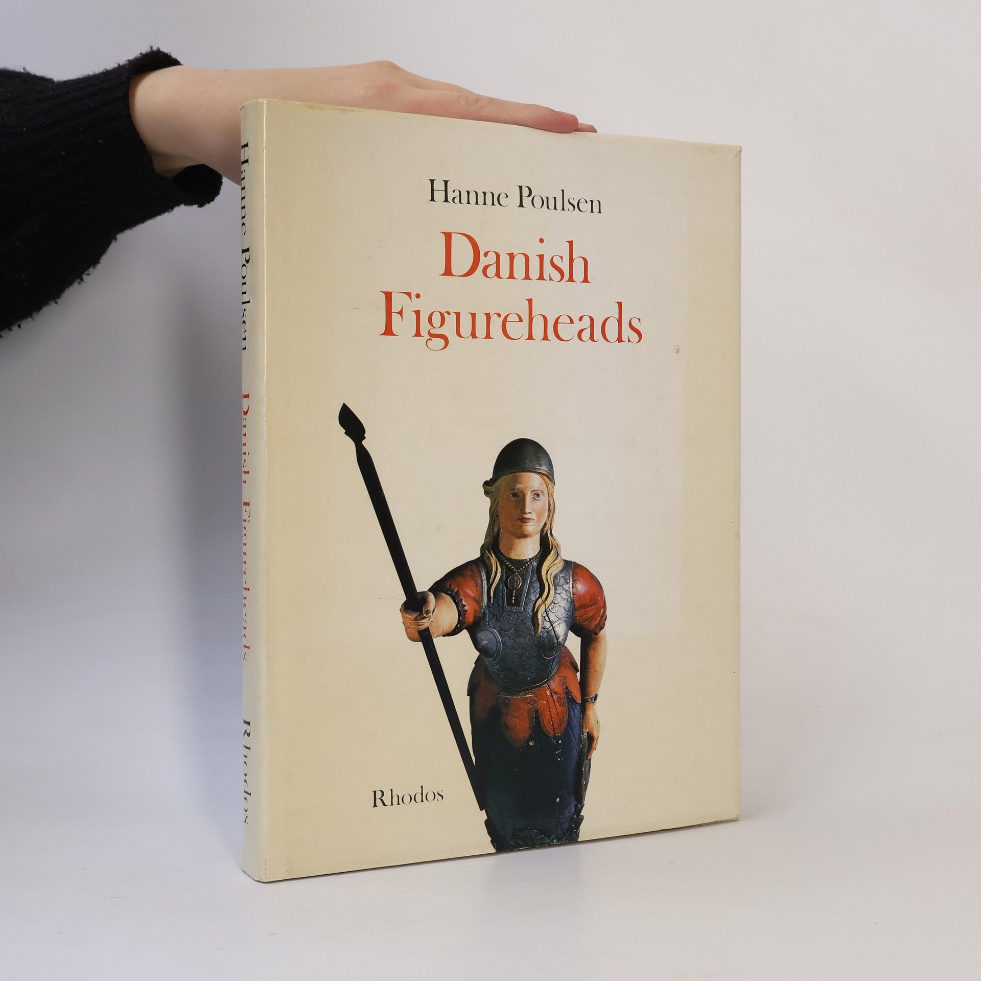 Hanne Poulsen Figureheads and Ornaments on Danish Ships and in Danish Collections