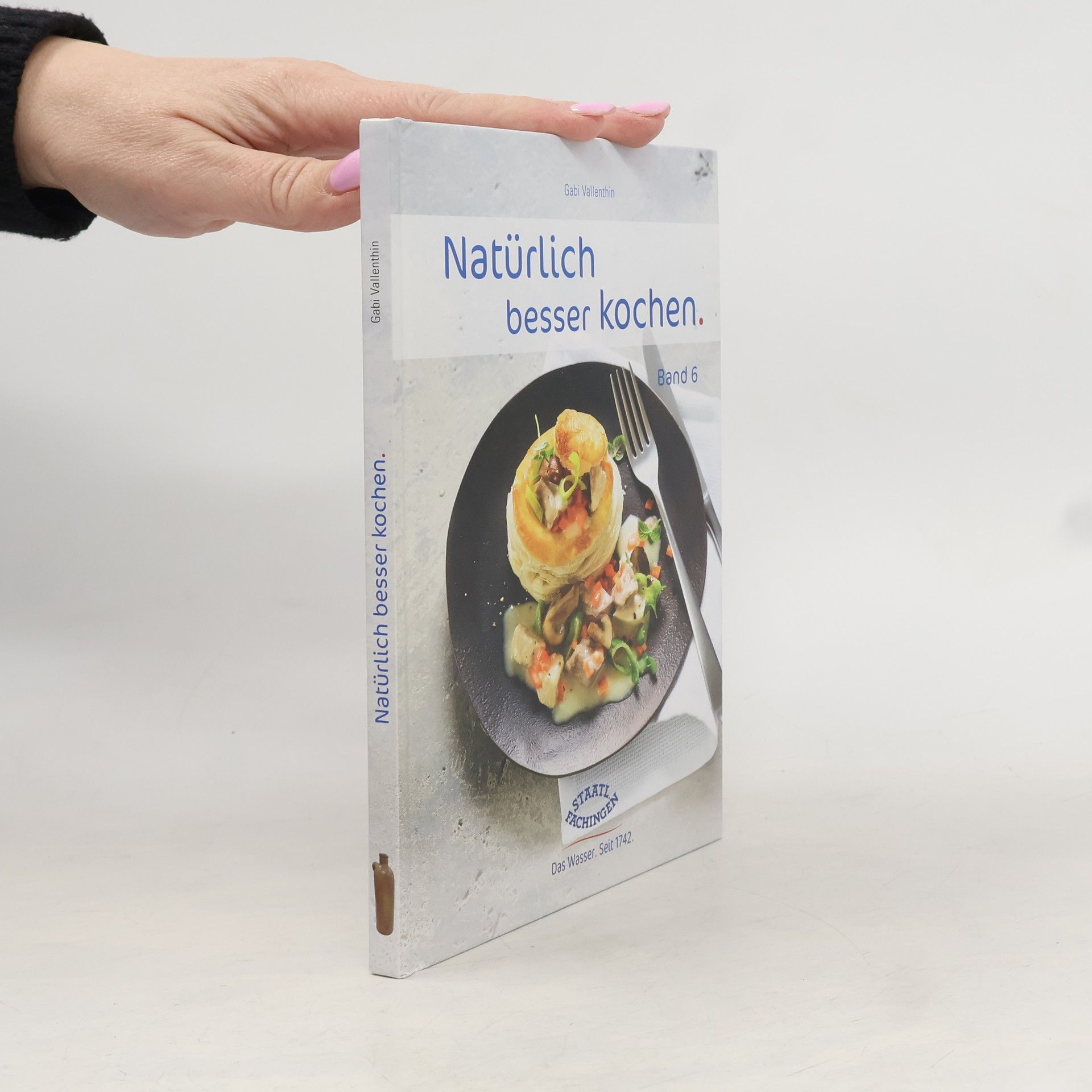 Gabi Vallenthin Natürlich besser kochen. Band 6