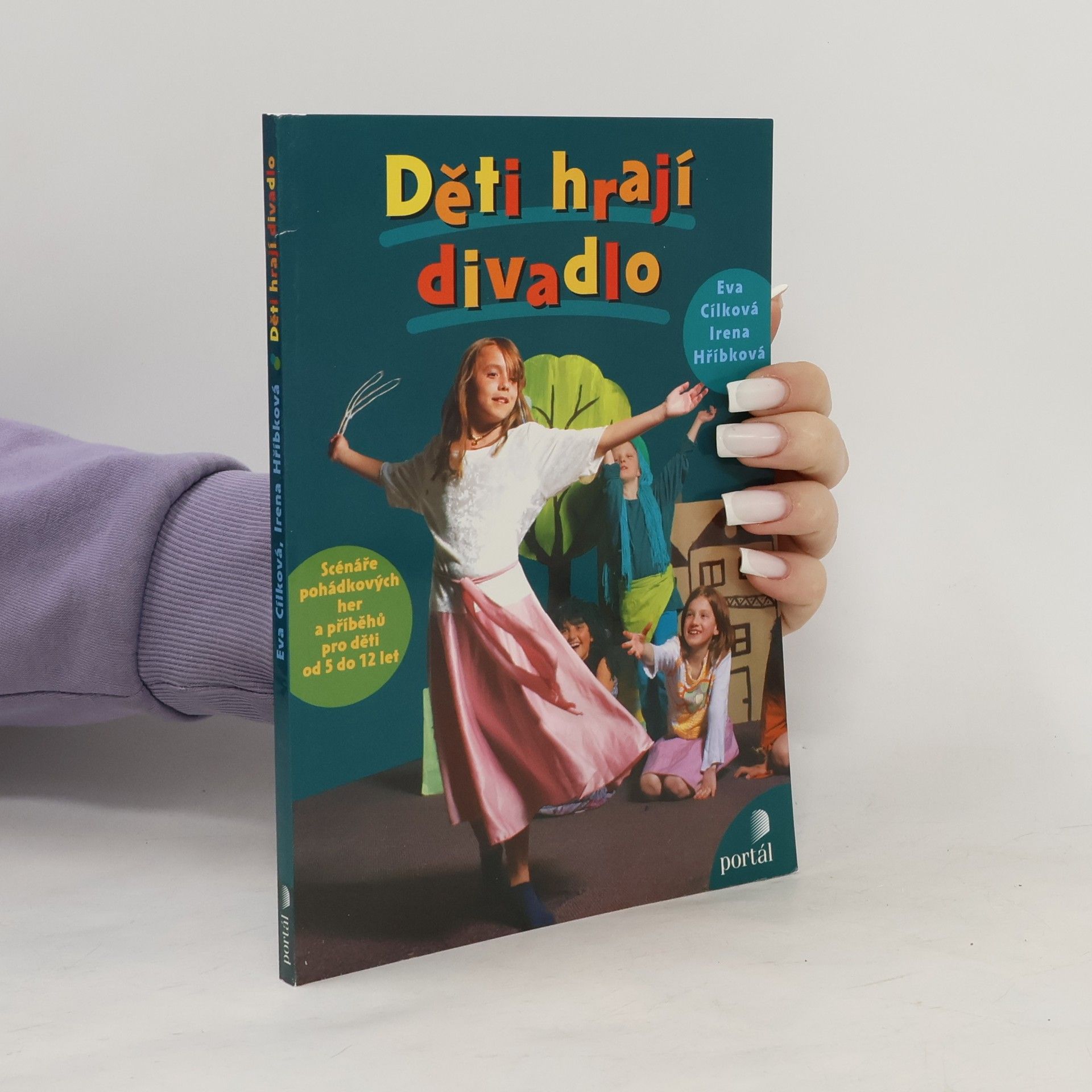 Irena Hříbková Děti hrají divadlo
