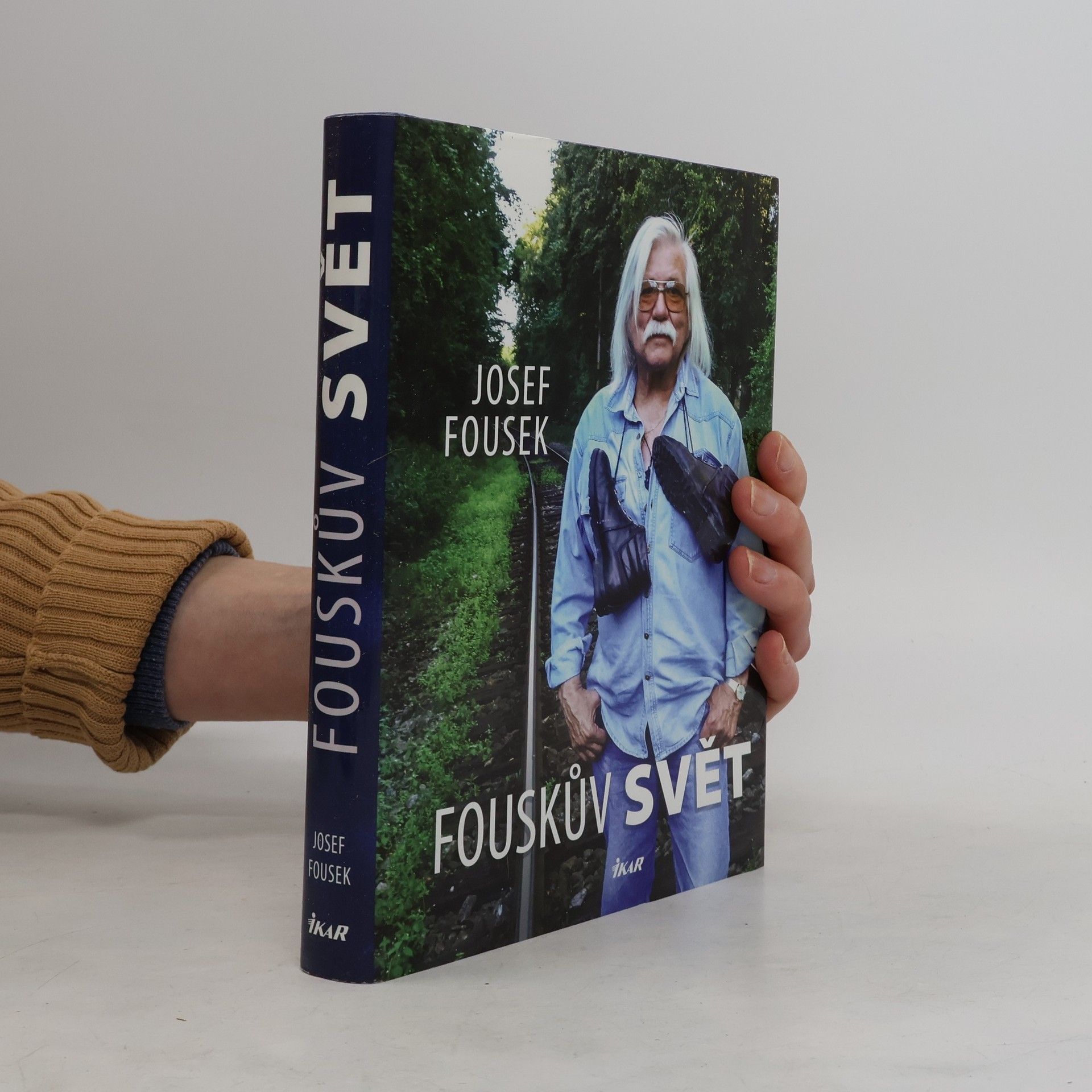 Josef Fousek Fouskův svět : životopisné kapitoly