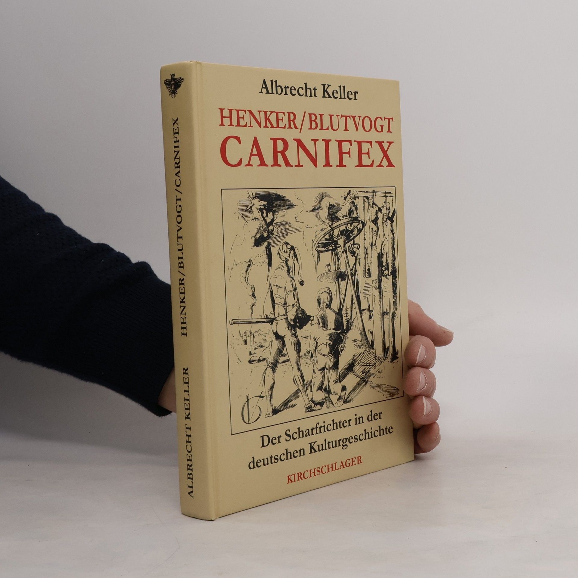 Albrecht Keller Henker, Blutvogt, Carnifex