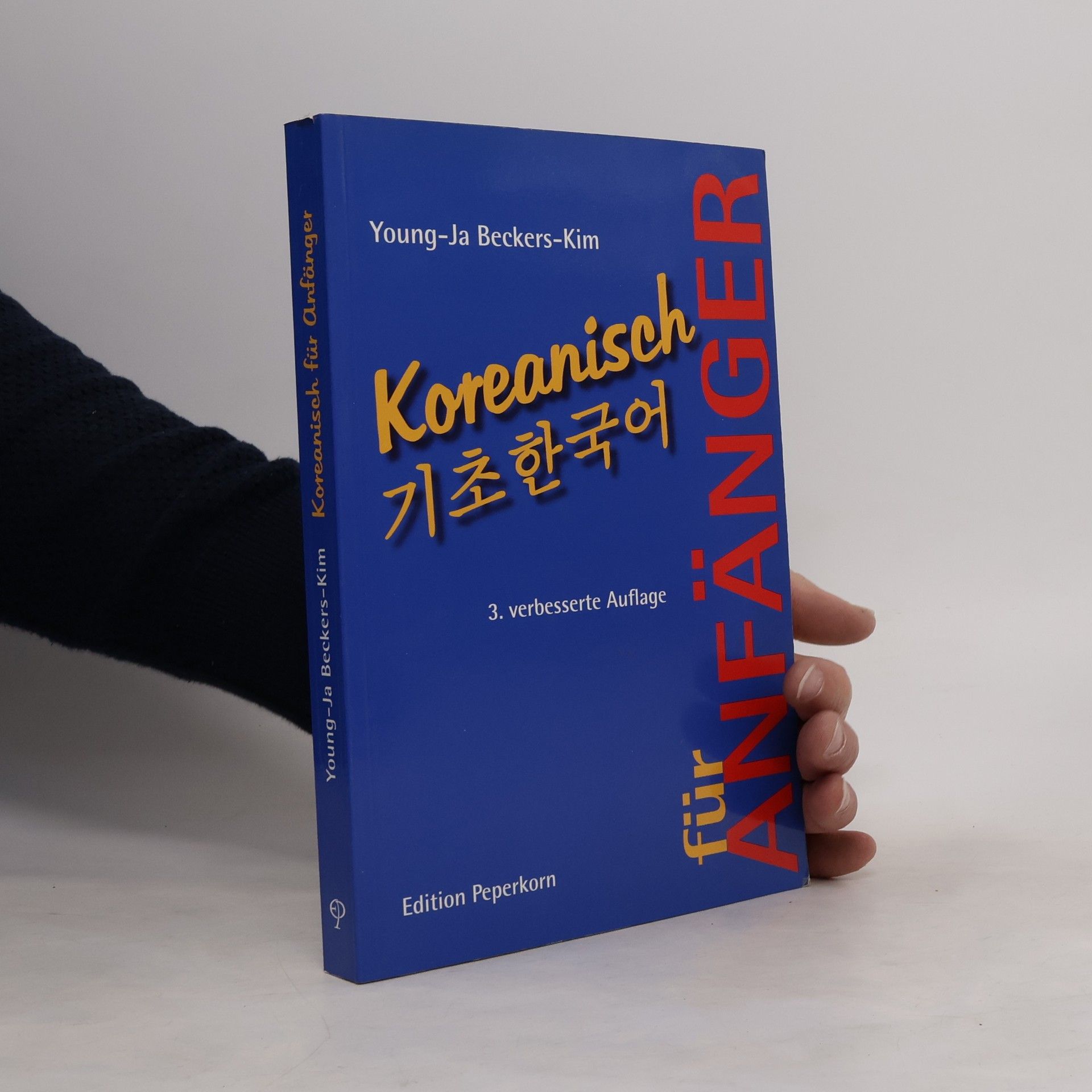 Young-Ja Beckers-Kim Koreanisch für Anfänger