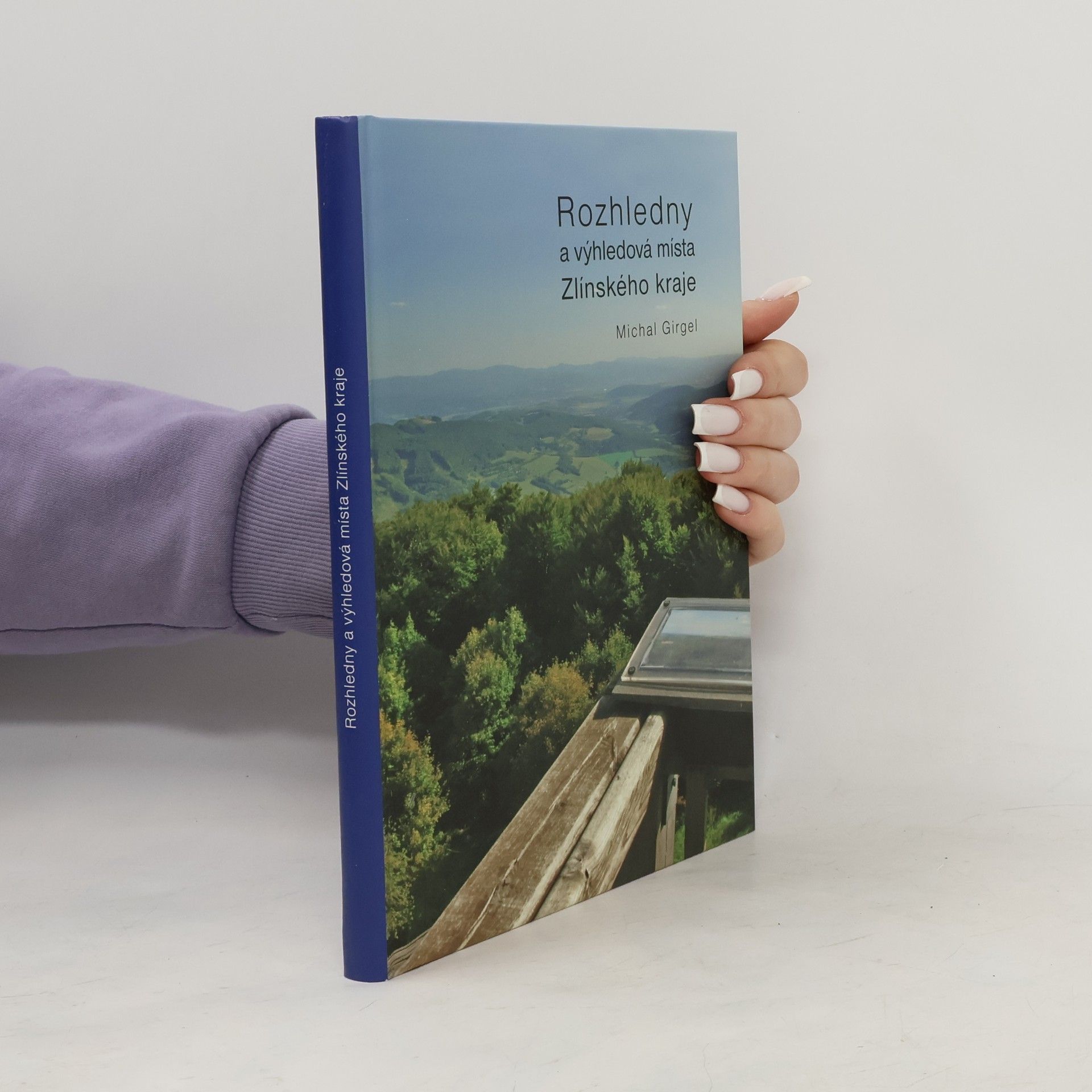 Rozhledny a výhledová místa Zlínského kraje