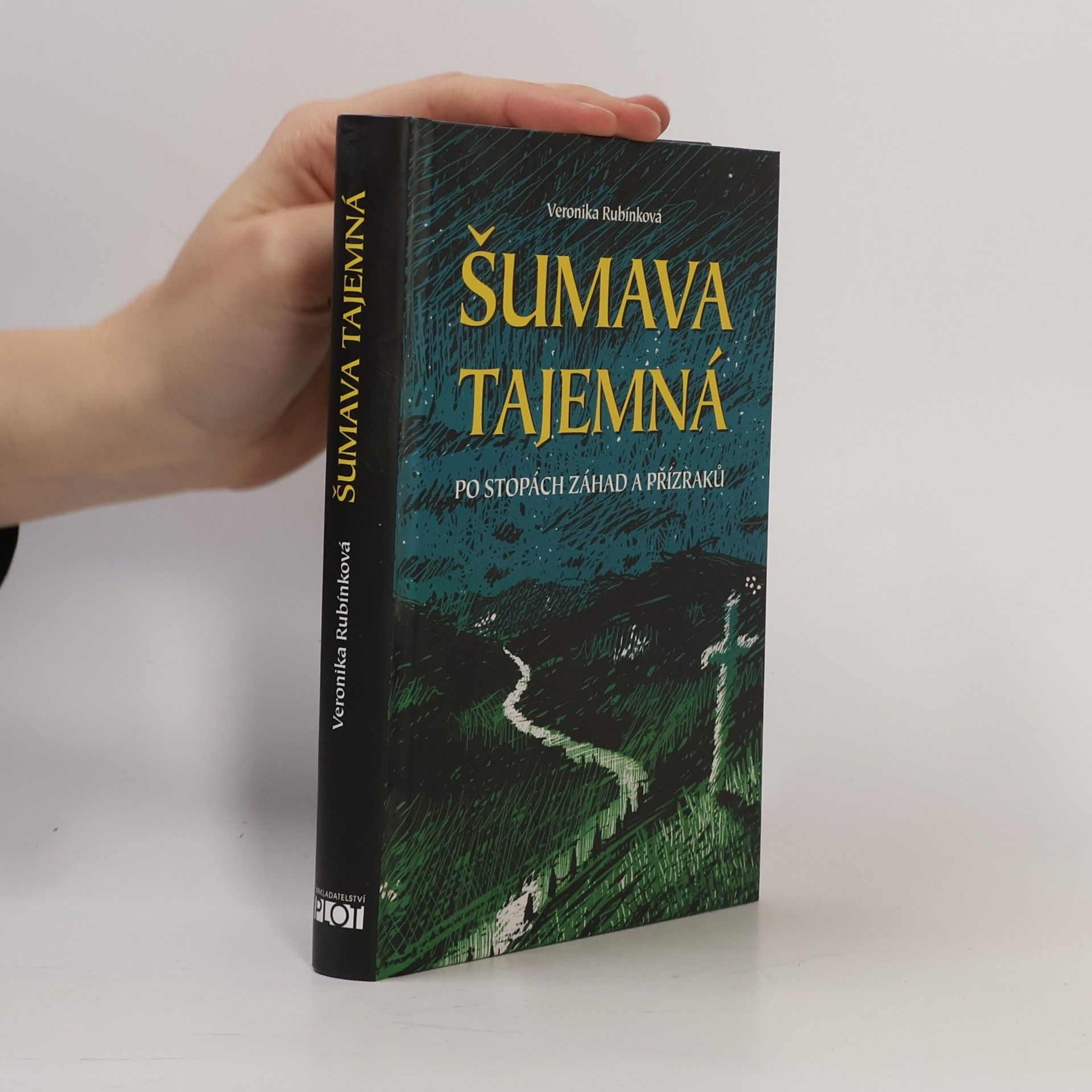 Veronika Rubínková Šumava tajemná