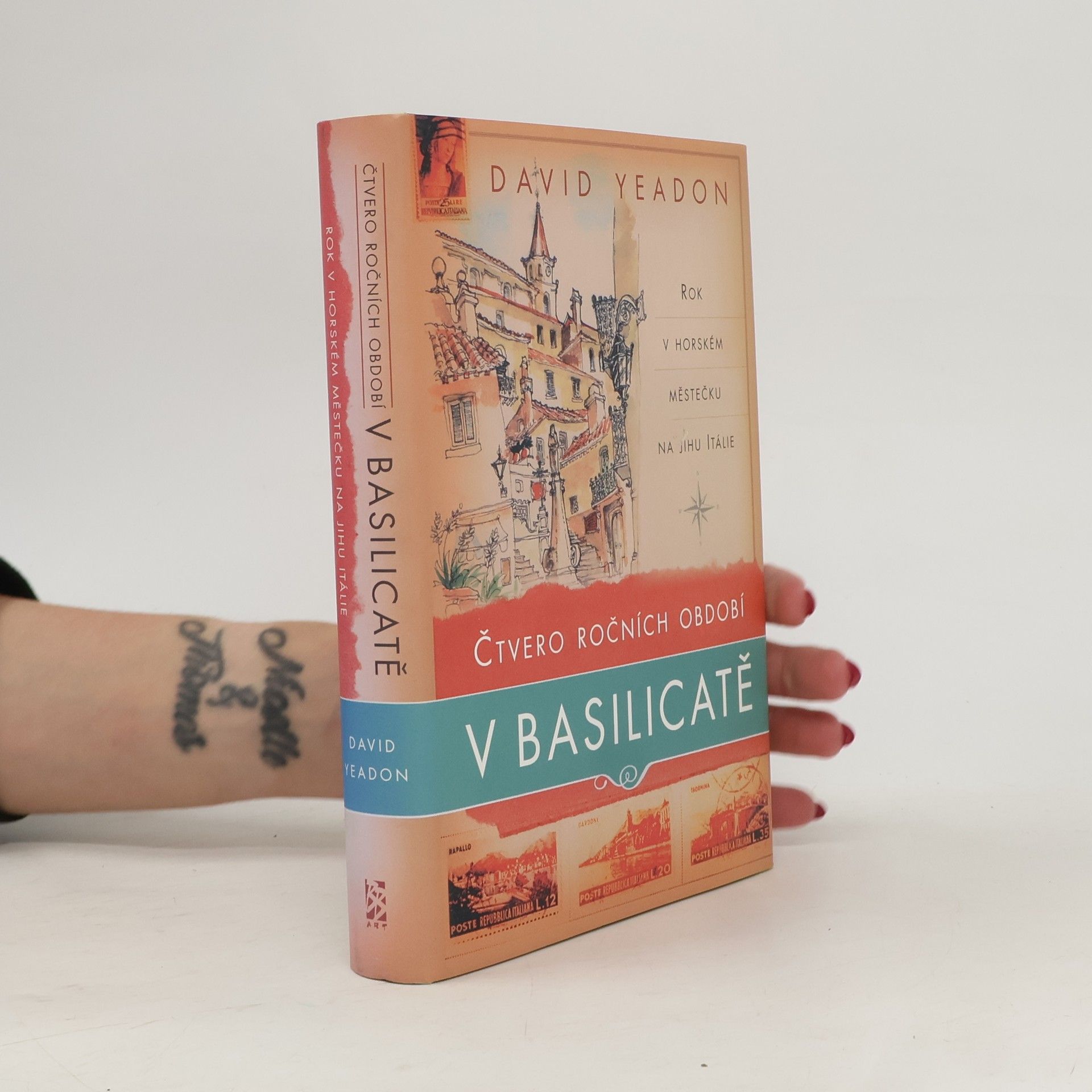 David Yeadon Čtvero ročních období v Basilicatě. Rok v horském městečku na jihu Itálie