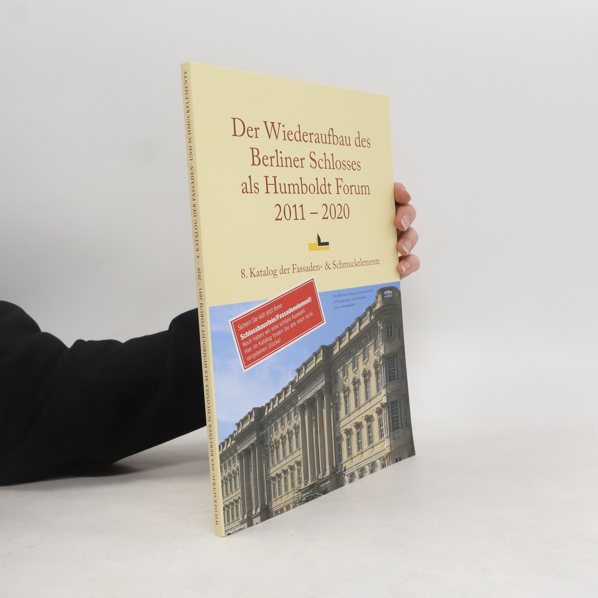 Various authors Der Wiederaufbau des Berliner Schlosses als Humboldt Forum 2011-2020 8