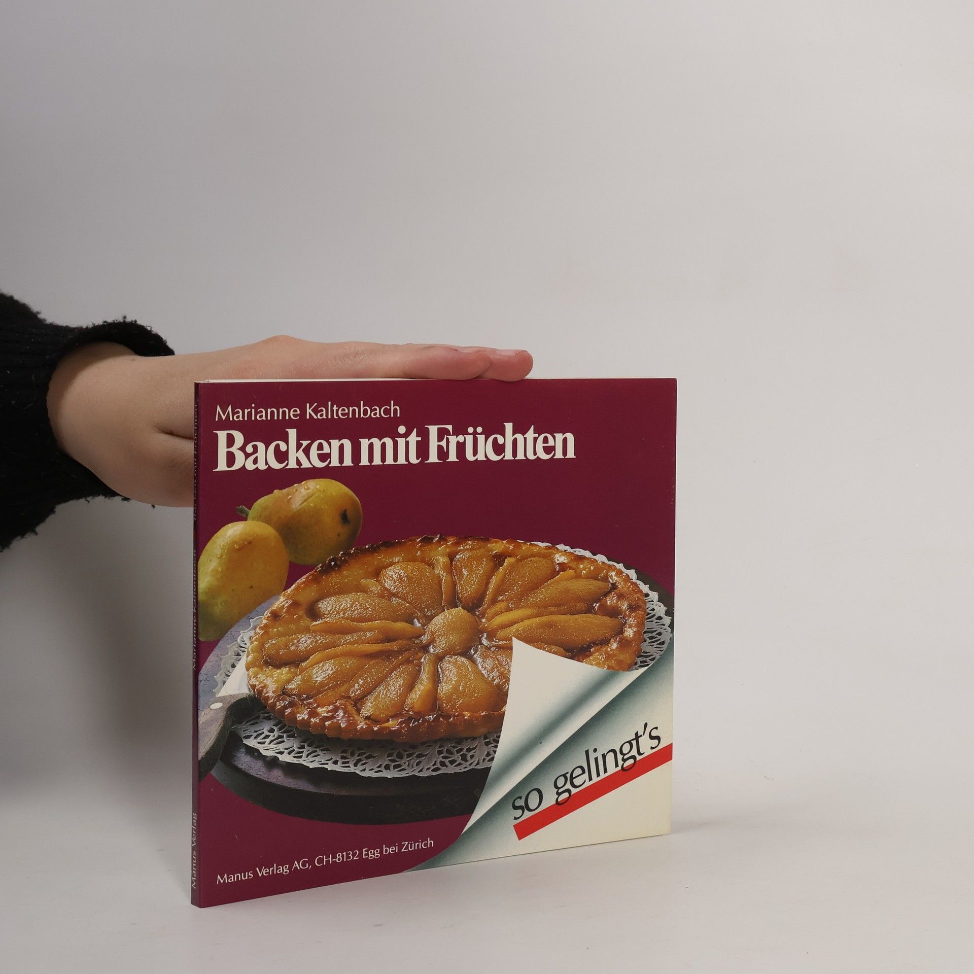 Marianne Kaltenbach Backen mit Früchten