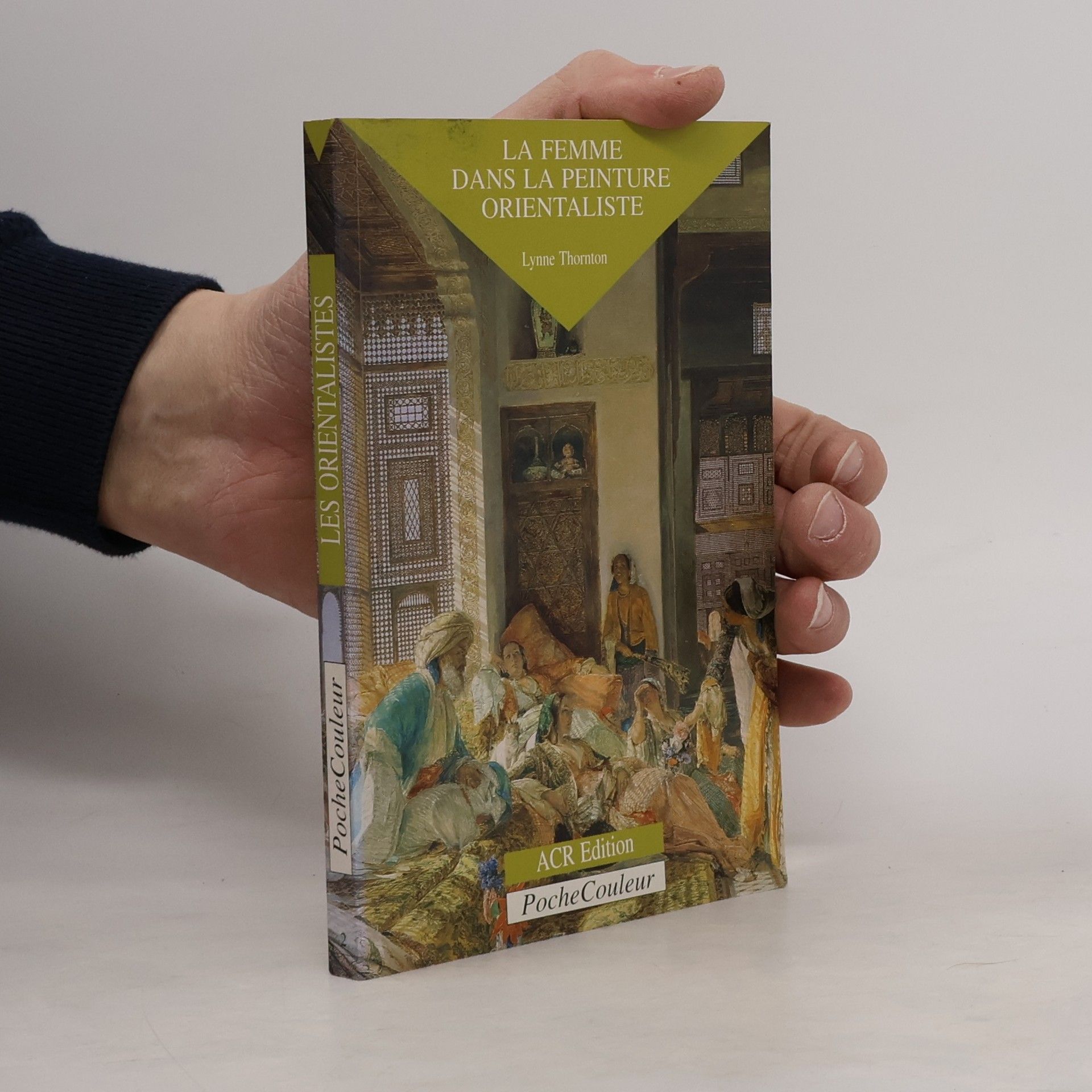 Lynne Thornton La femme dans la peinture orientaliste